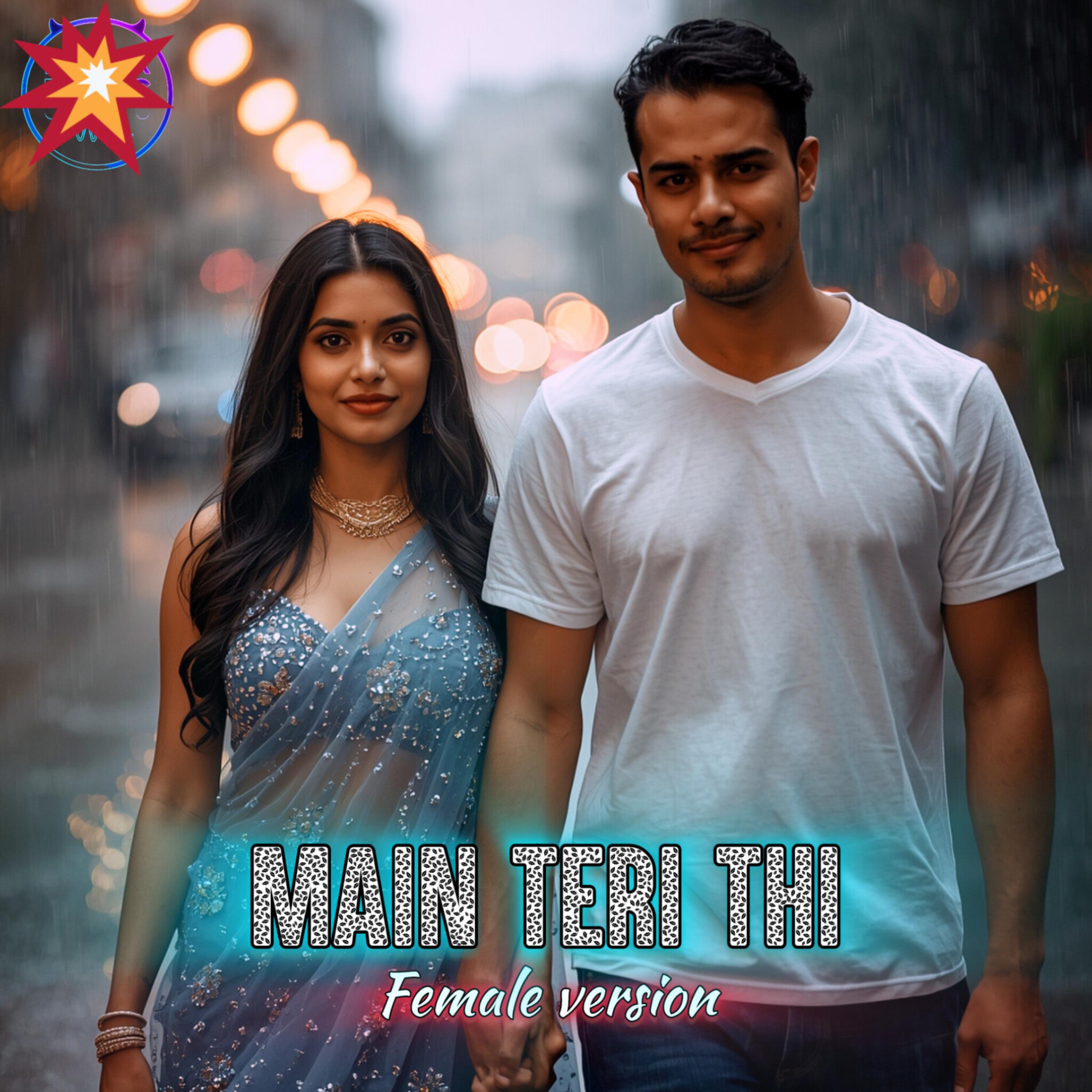 Mein Teri Thi artwork