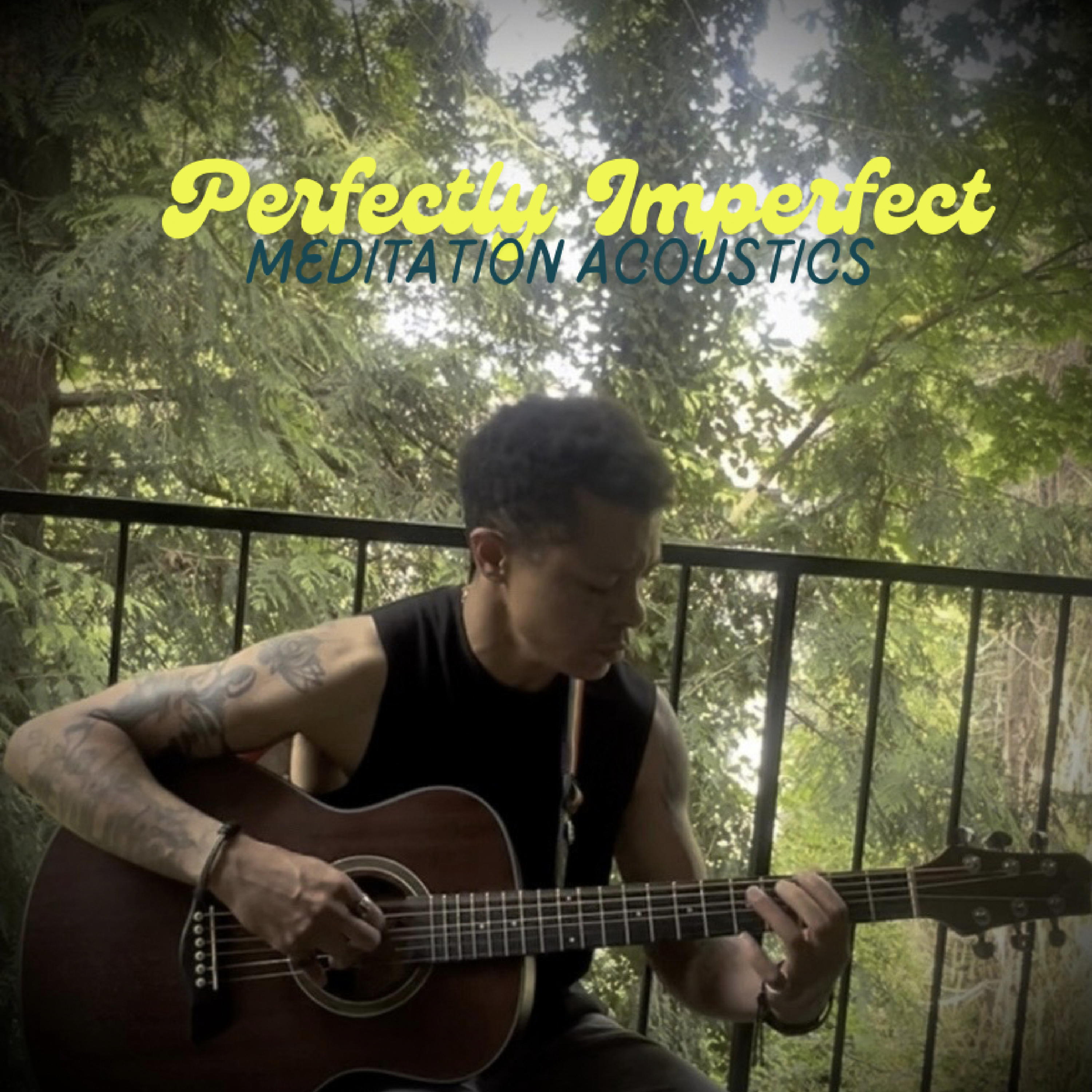 Perfectly Imperfect Meditation Acoustics artwork