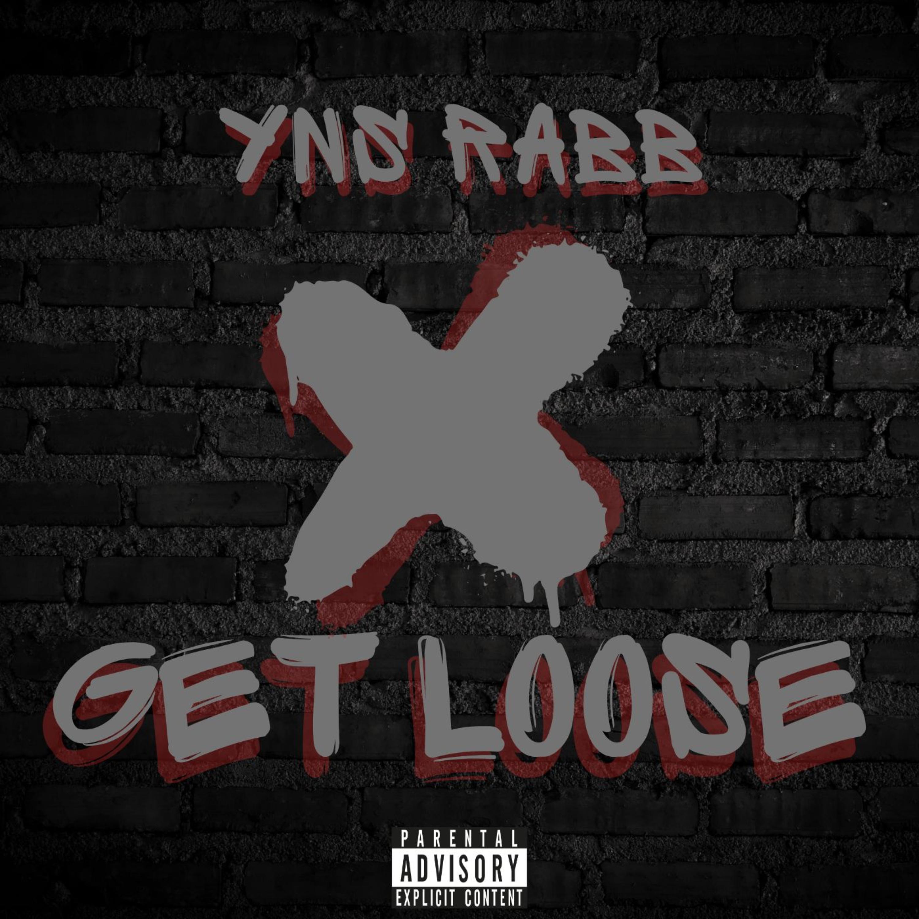 Get Loose by YNS Rabb cover art