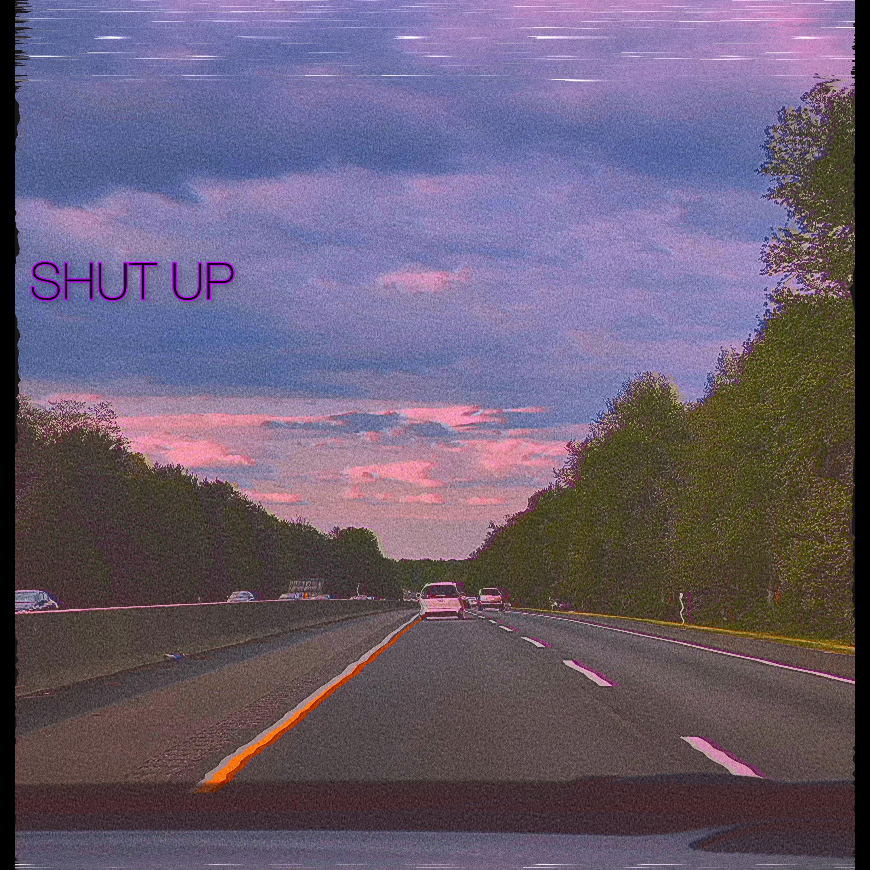 SHUT UP artwork