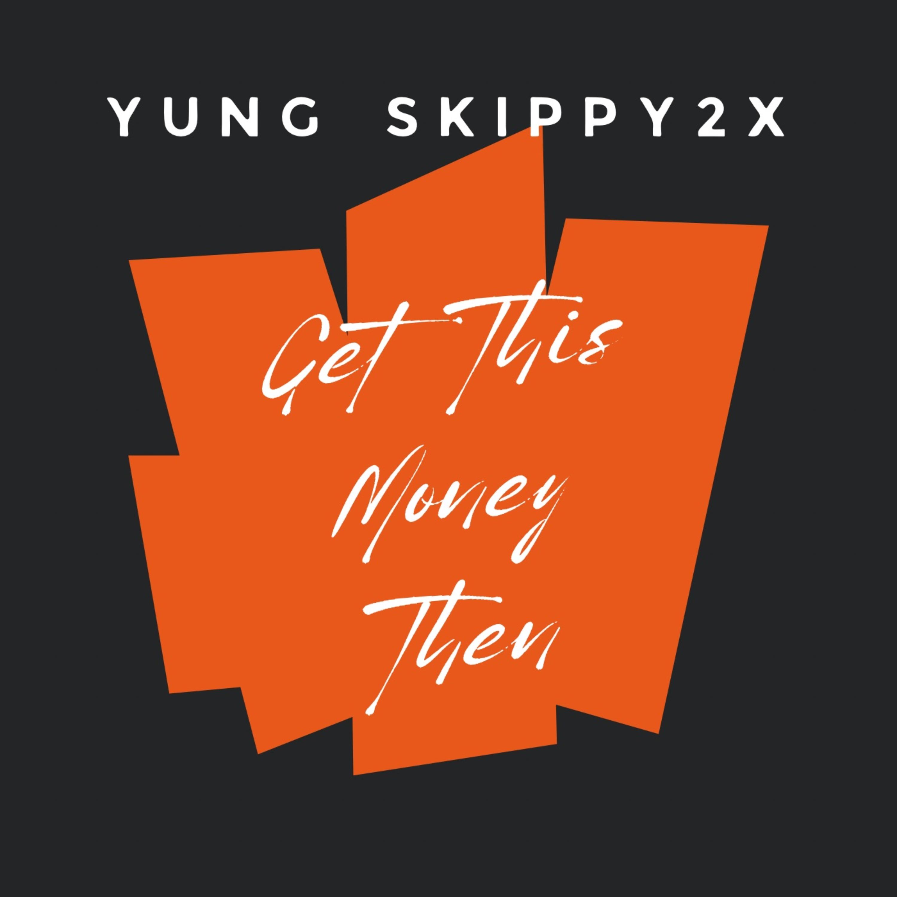 Get This Money Then artwork