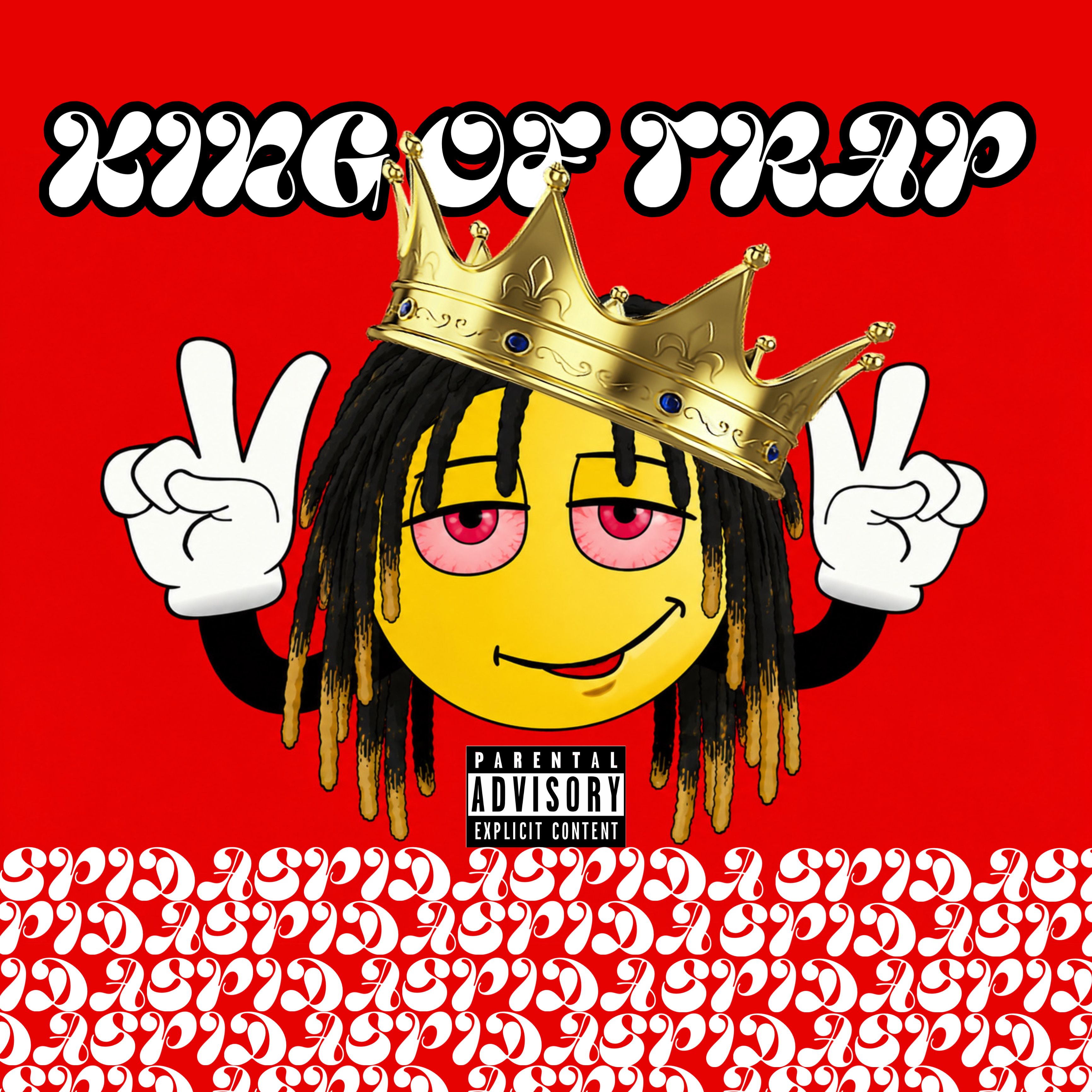 KING OF TRAP by SPIDA cover art