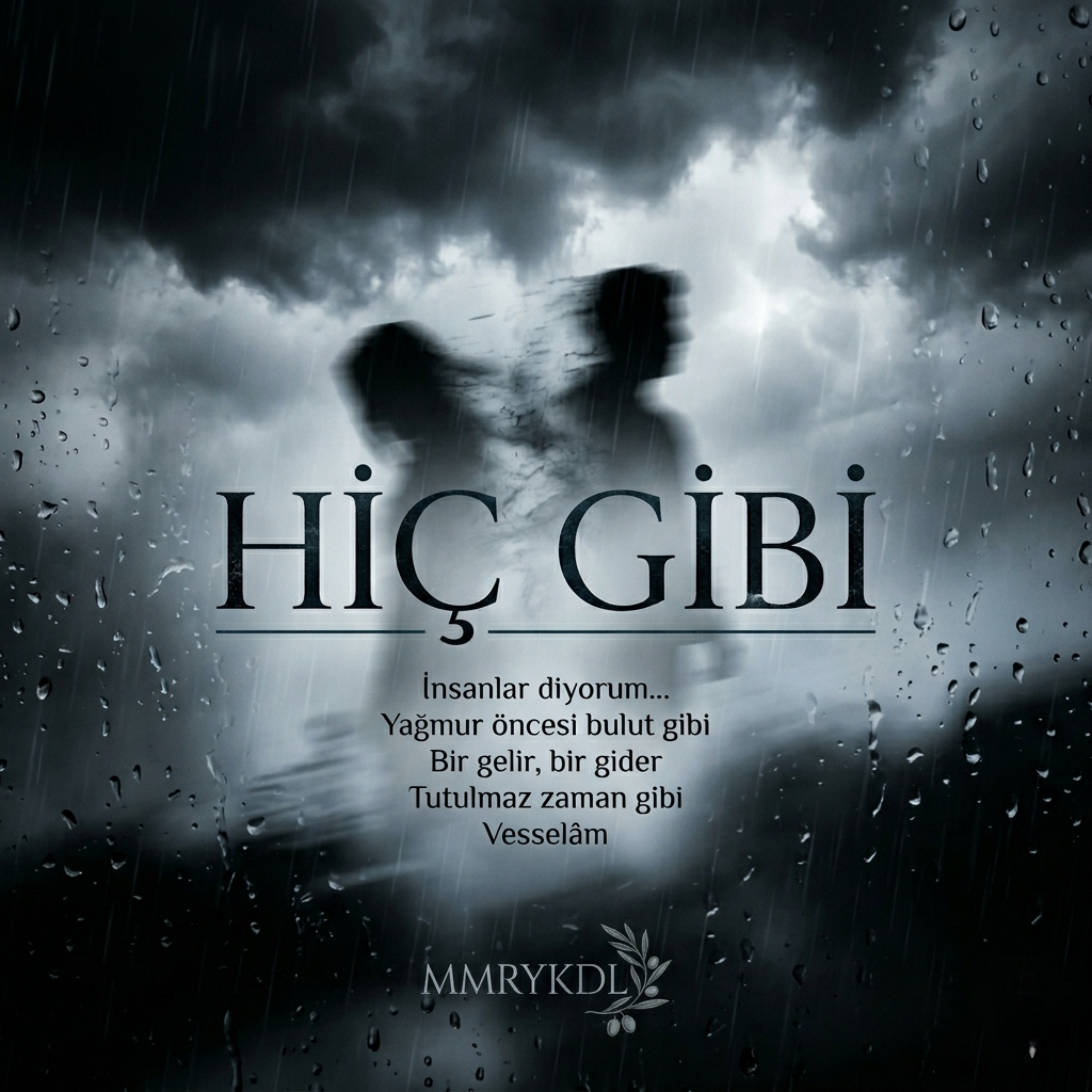 HİÇ GİBİ by MMRYKDL cover art