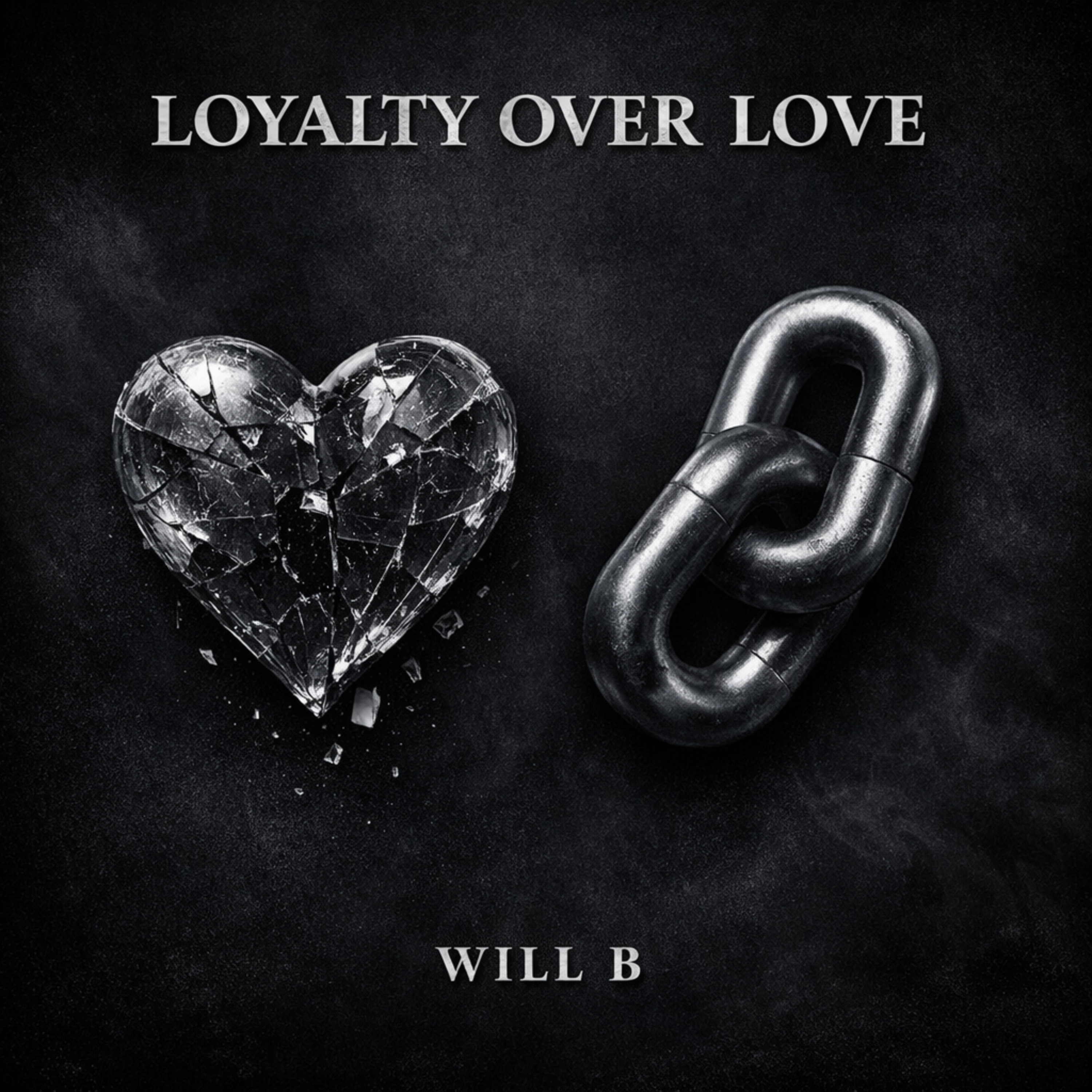 Loyalty Over Love artwork