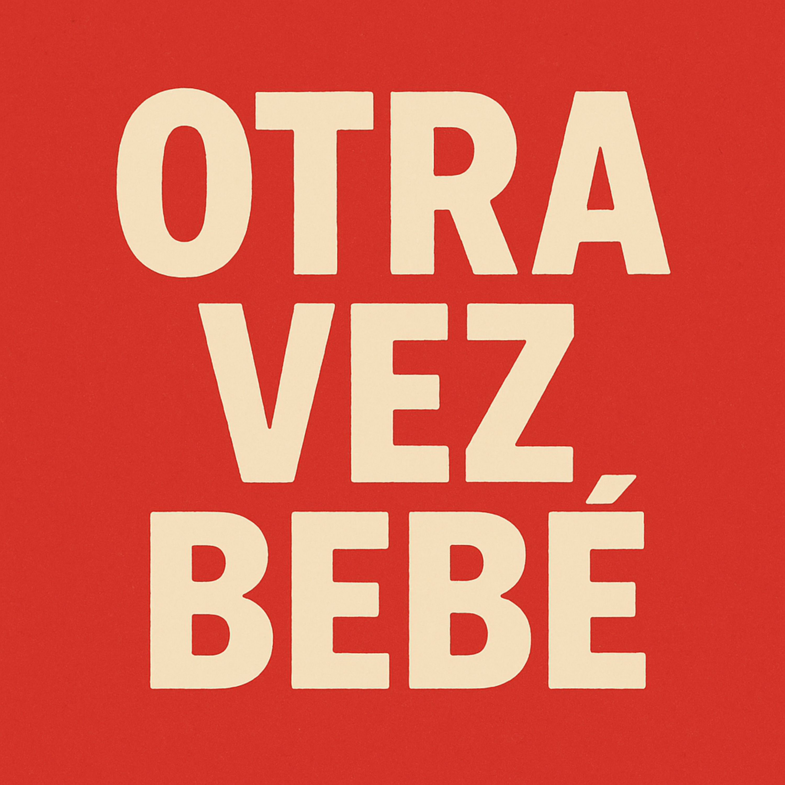 Otra vez bebé artwork