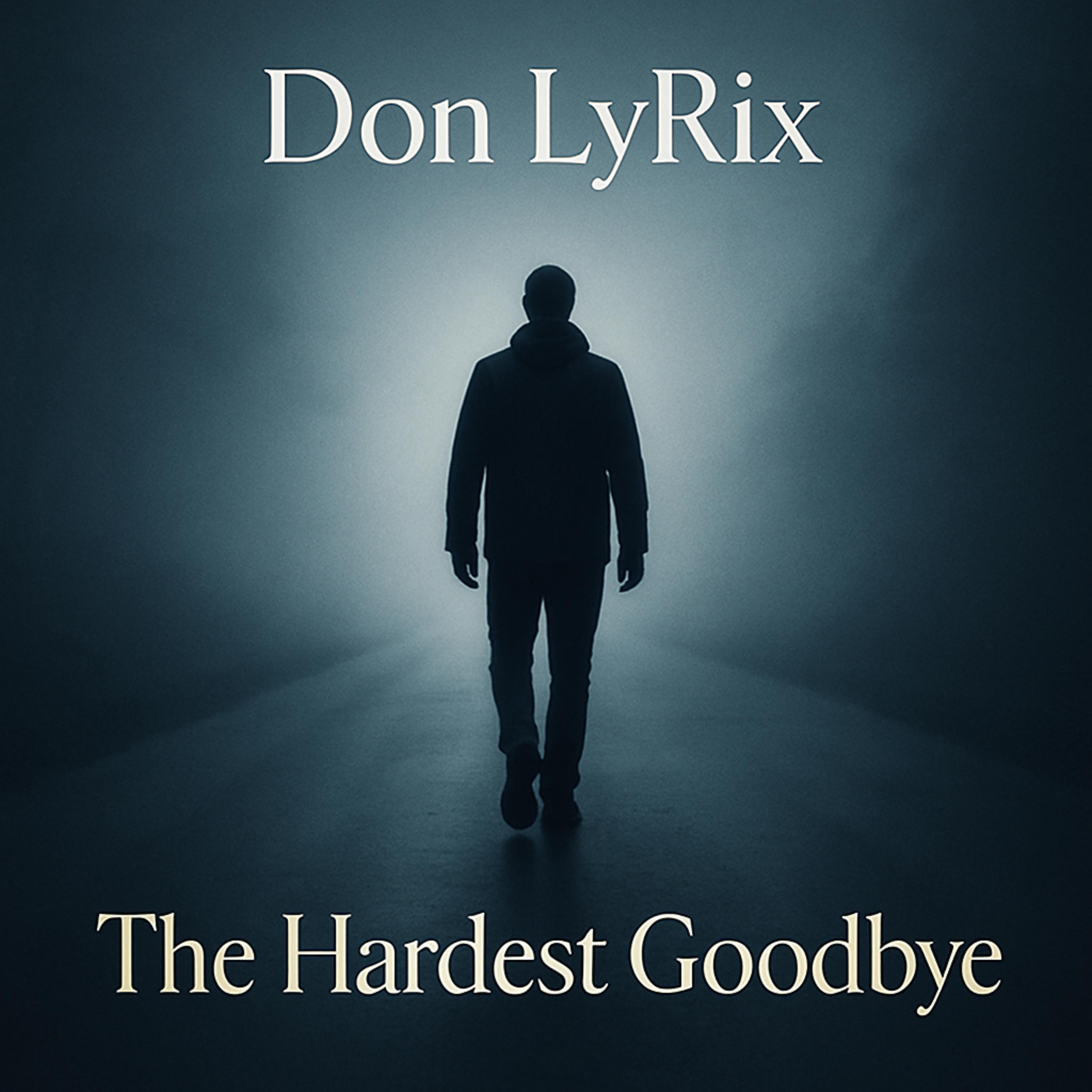 the-hardest-goodbye artwork