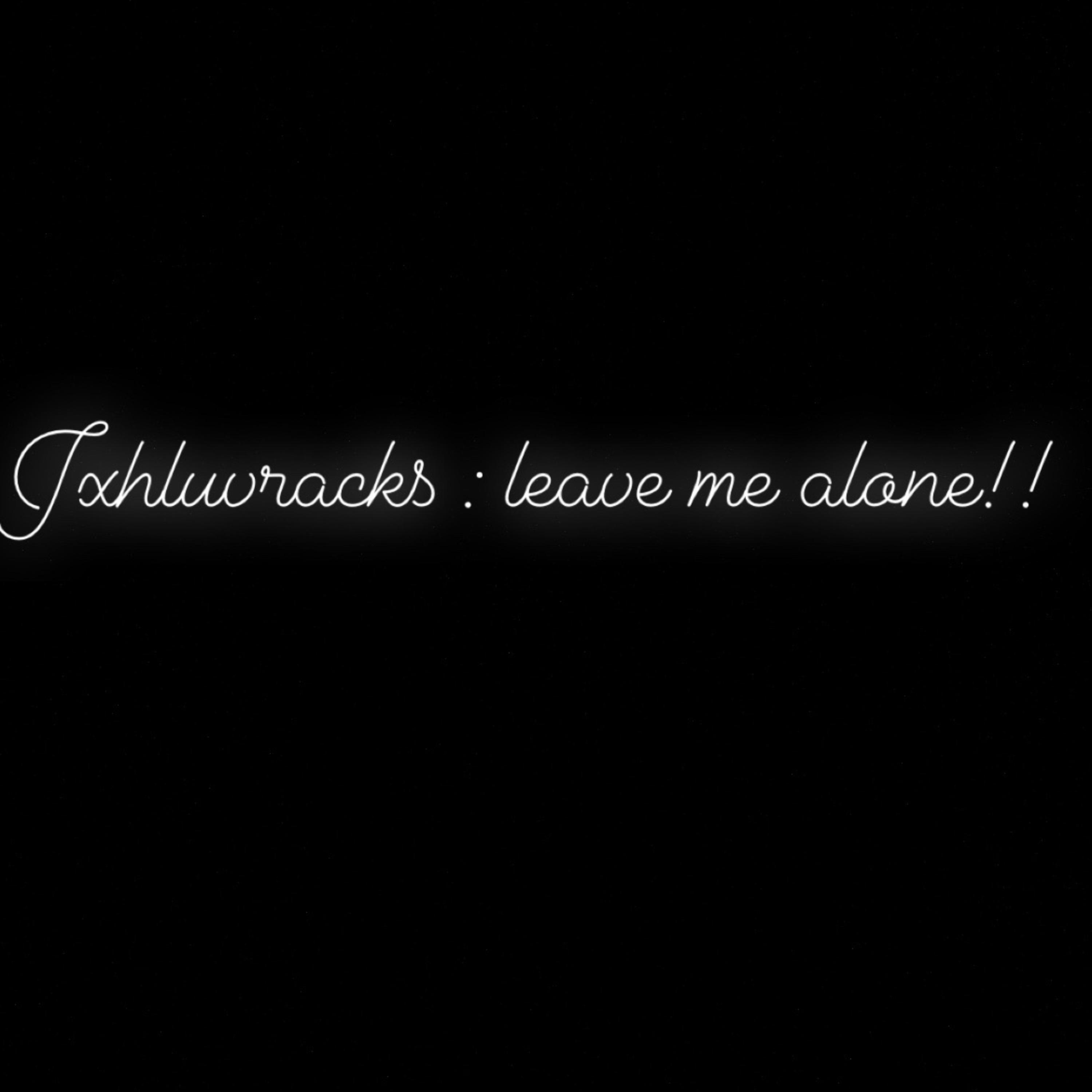 Leave Me Alone!! artwork