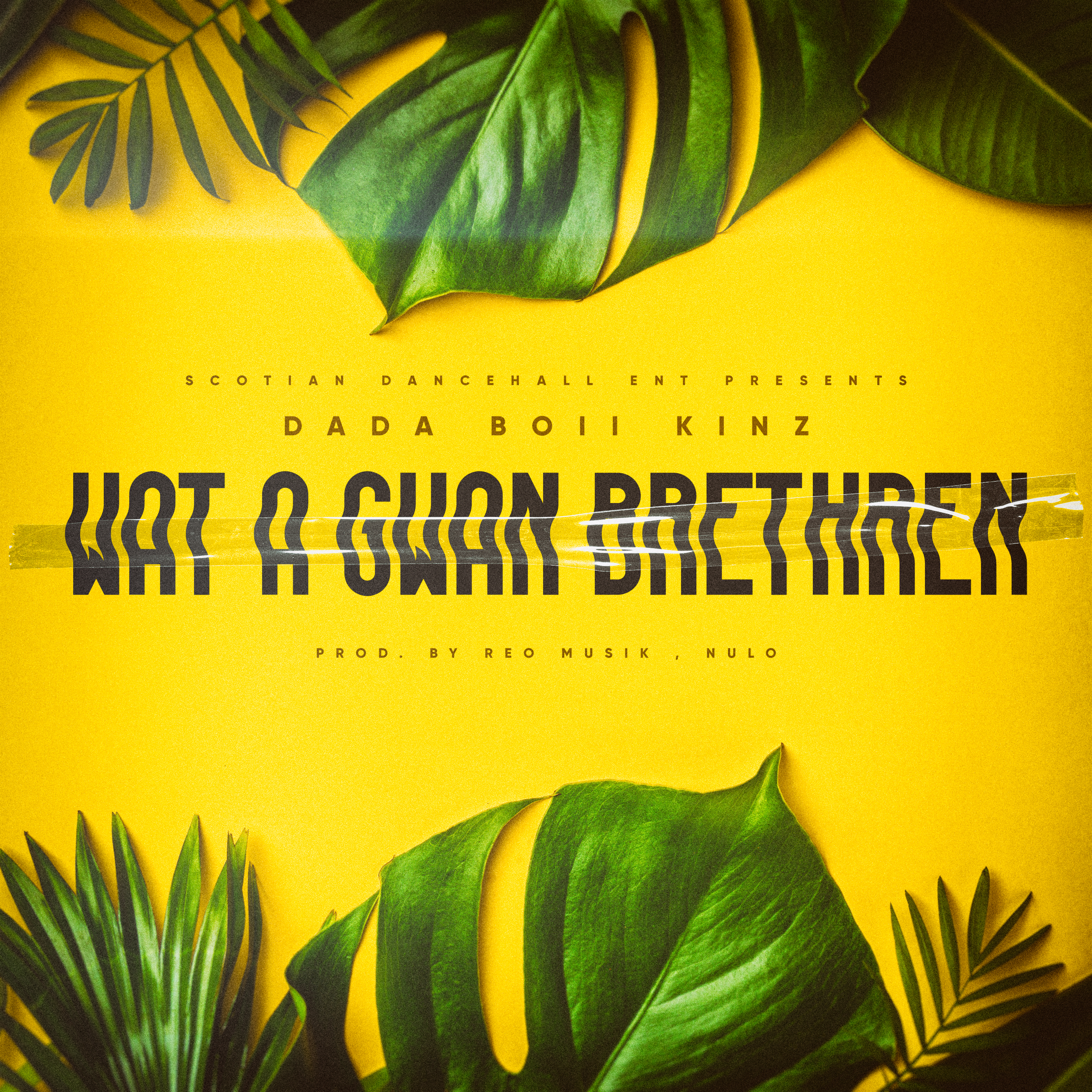 Wat A Gwan Brethren by DADA BOII KINZ cover art