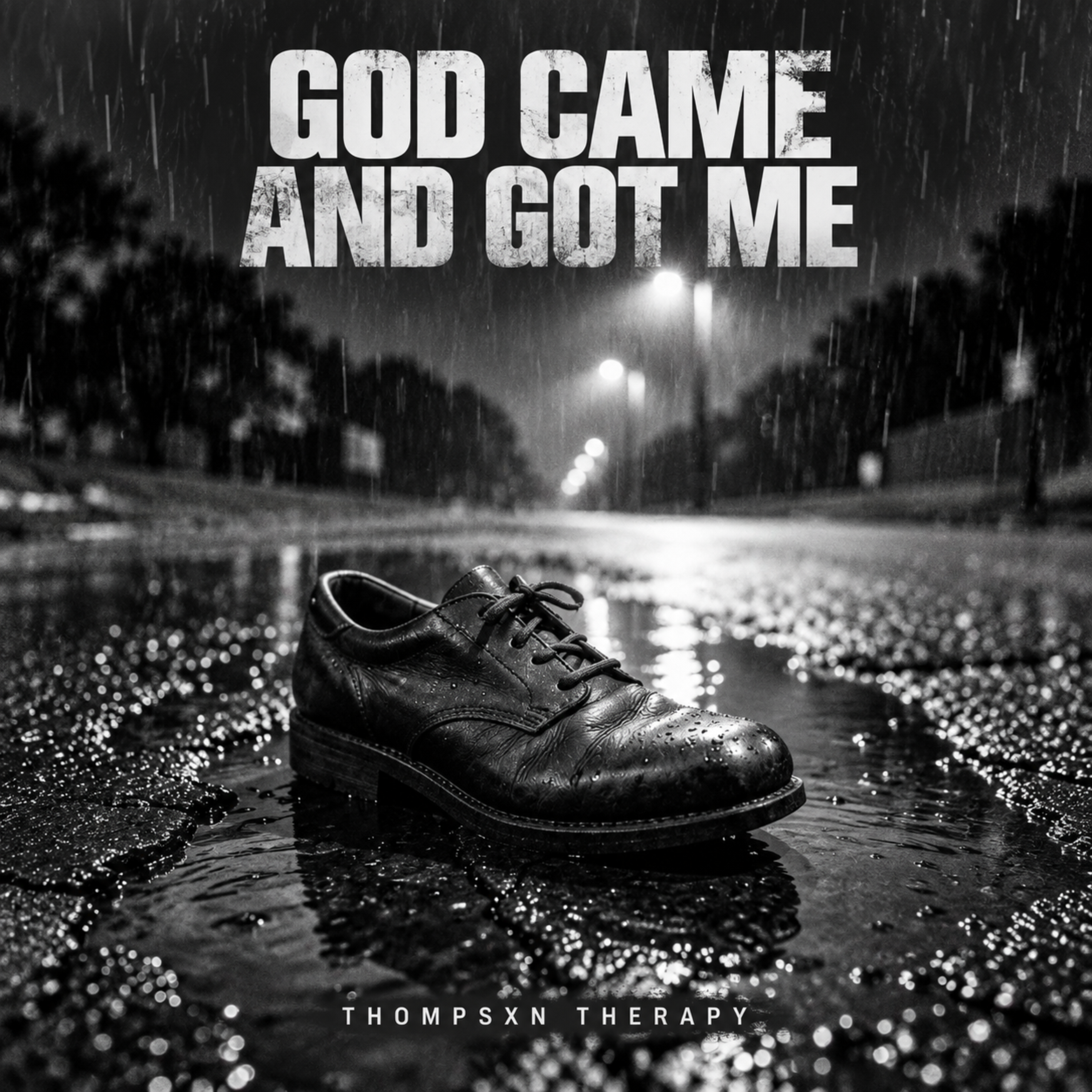God Came And Got Me by Thompsxn Therapy cover art