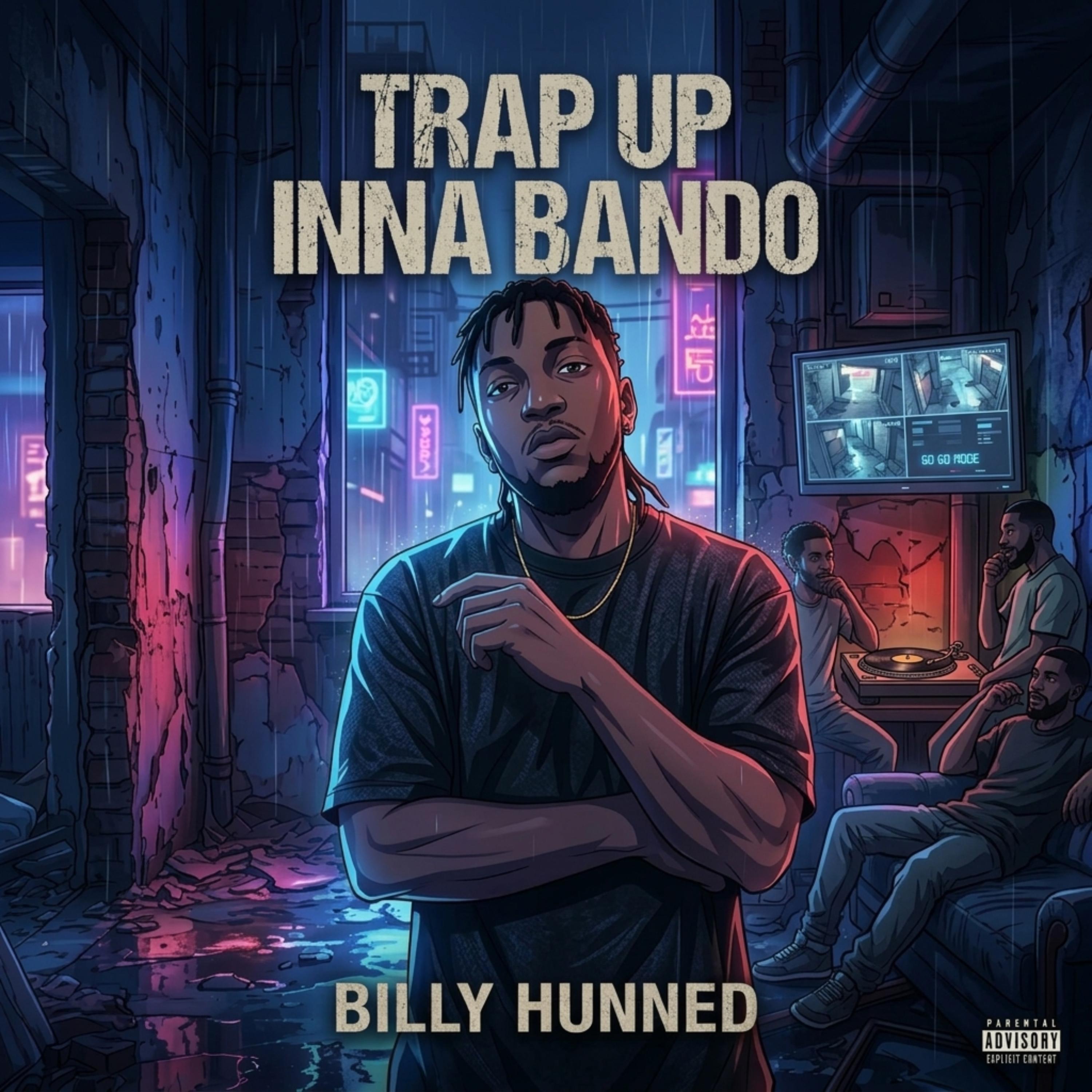 Trap up inna bando by Billy Hunned cover art
