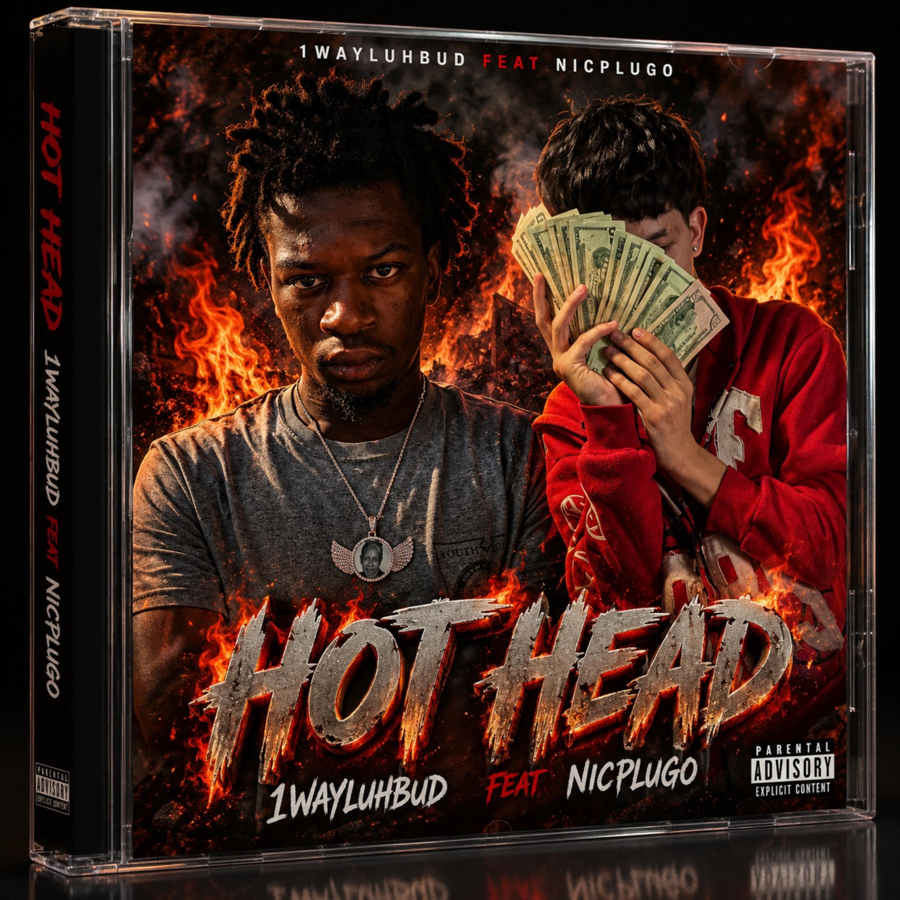 Hot Head by 1wayluhbud cover art