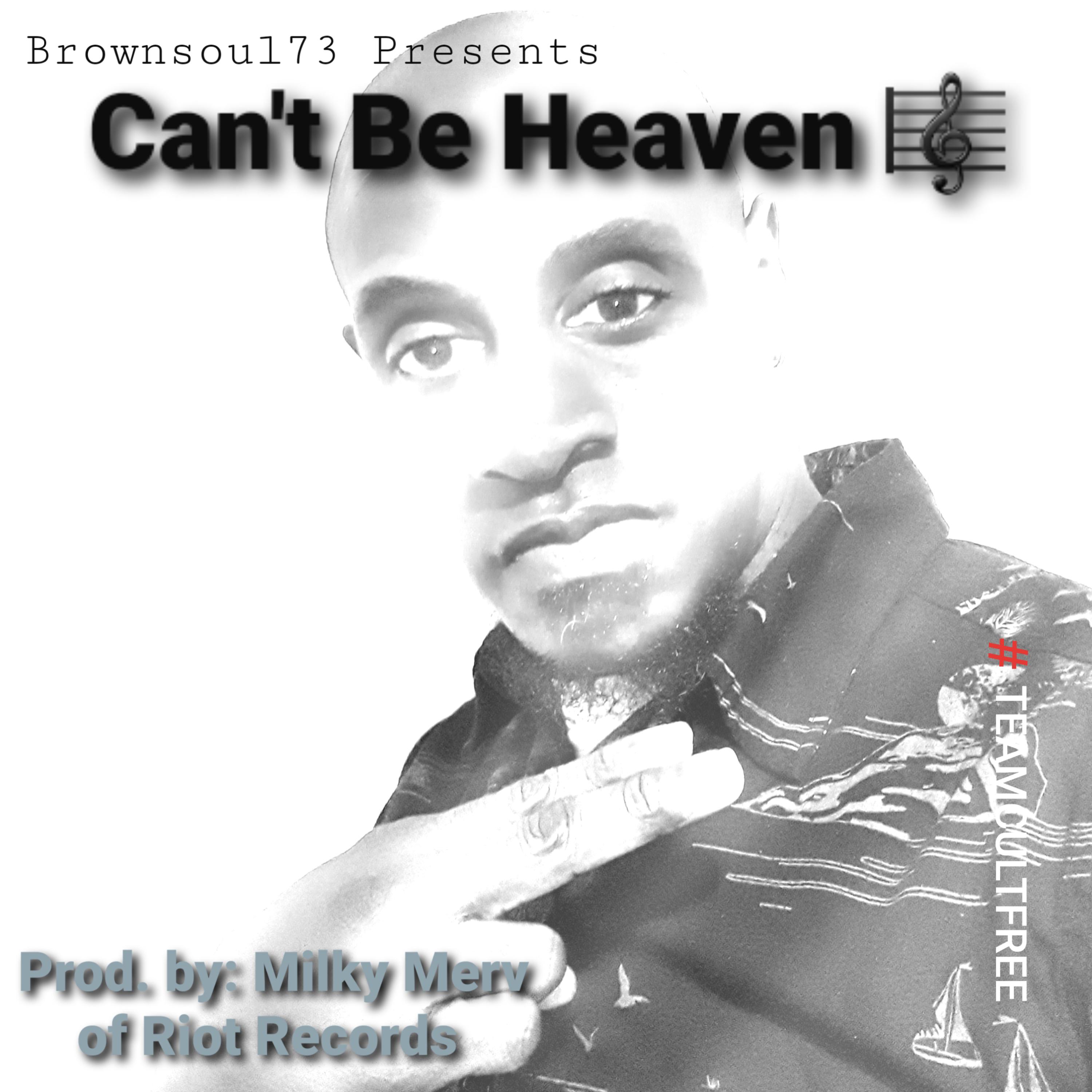 CAN'T BE HEAVEN artwork