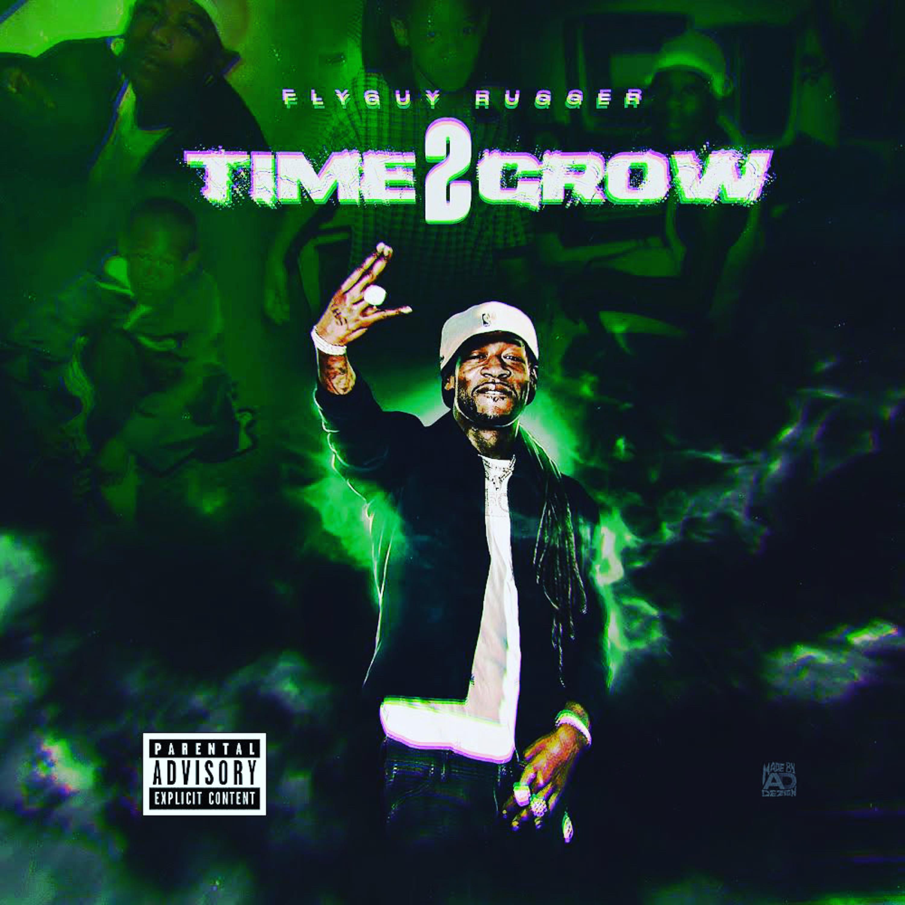 TIME2GROW CANT NOBODY FREESTYLE by Flyguy Rugger cover art