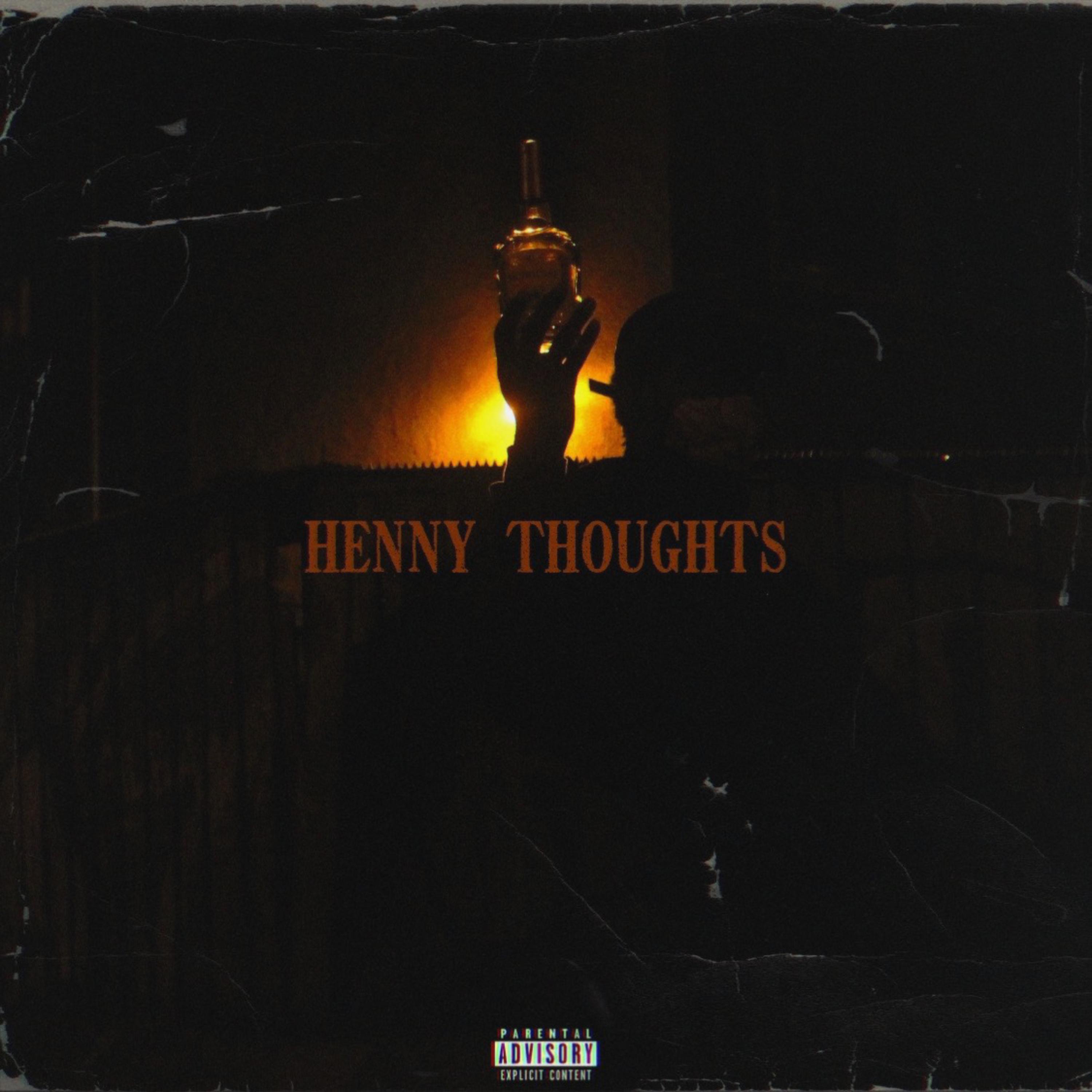 Henny Thoughts by Thelonious Rager cover art