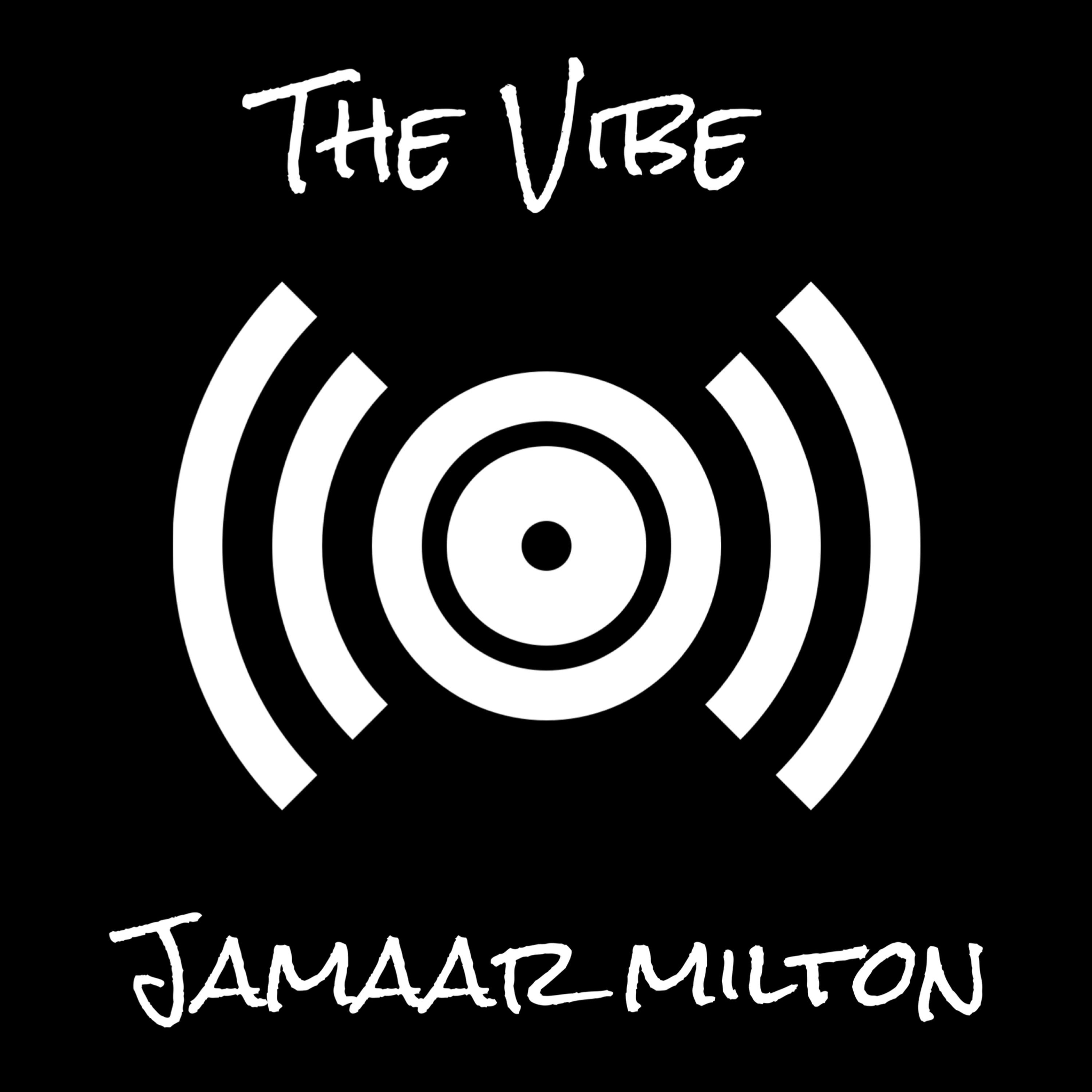 The Vibe by Jamaar Milton cover art