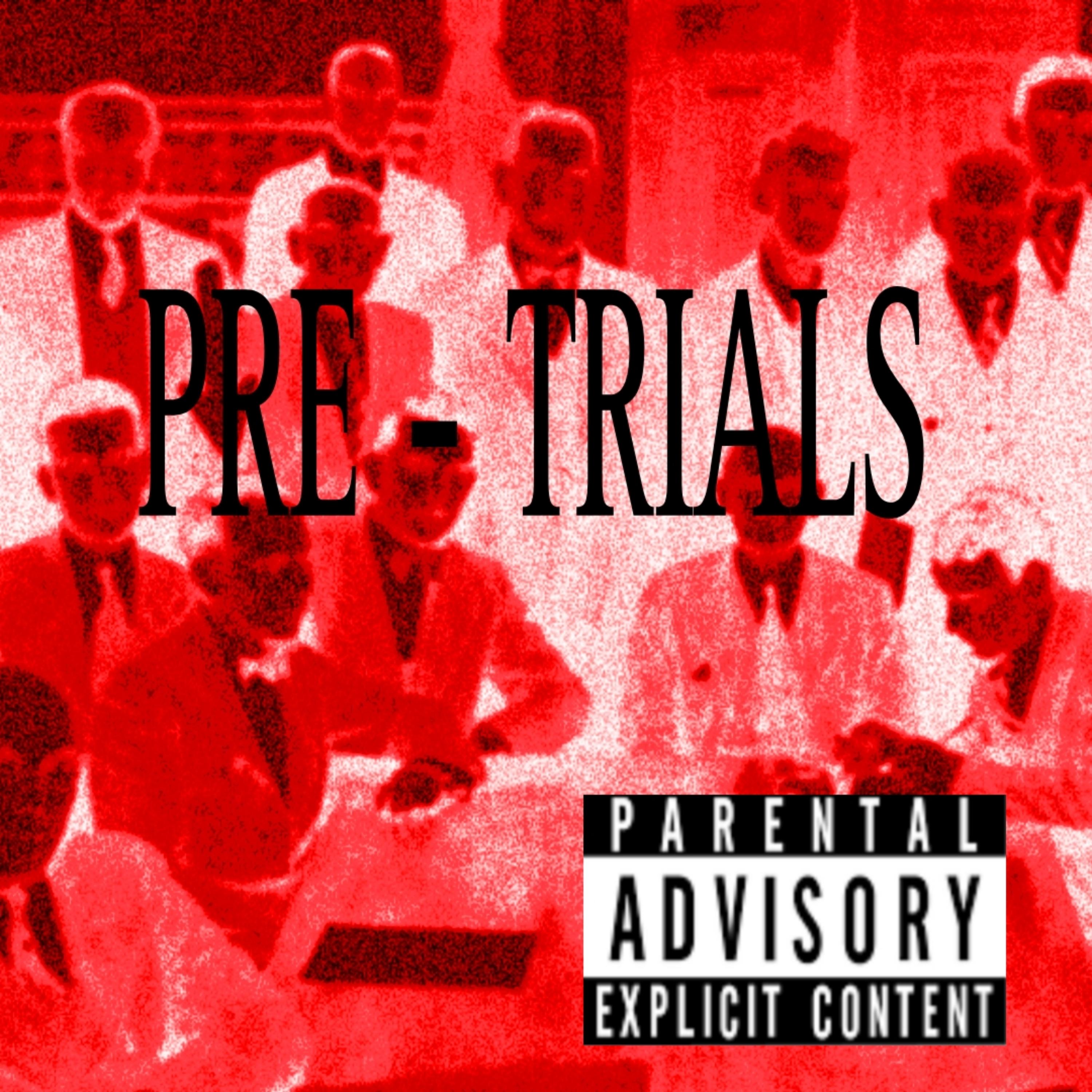 Pre - Trials artwork