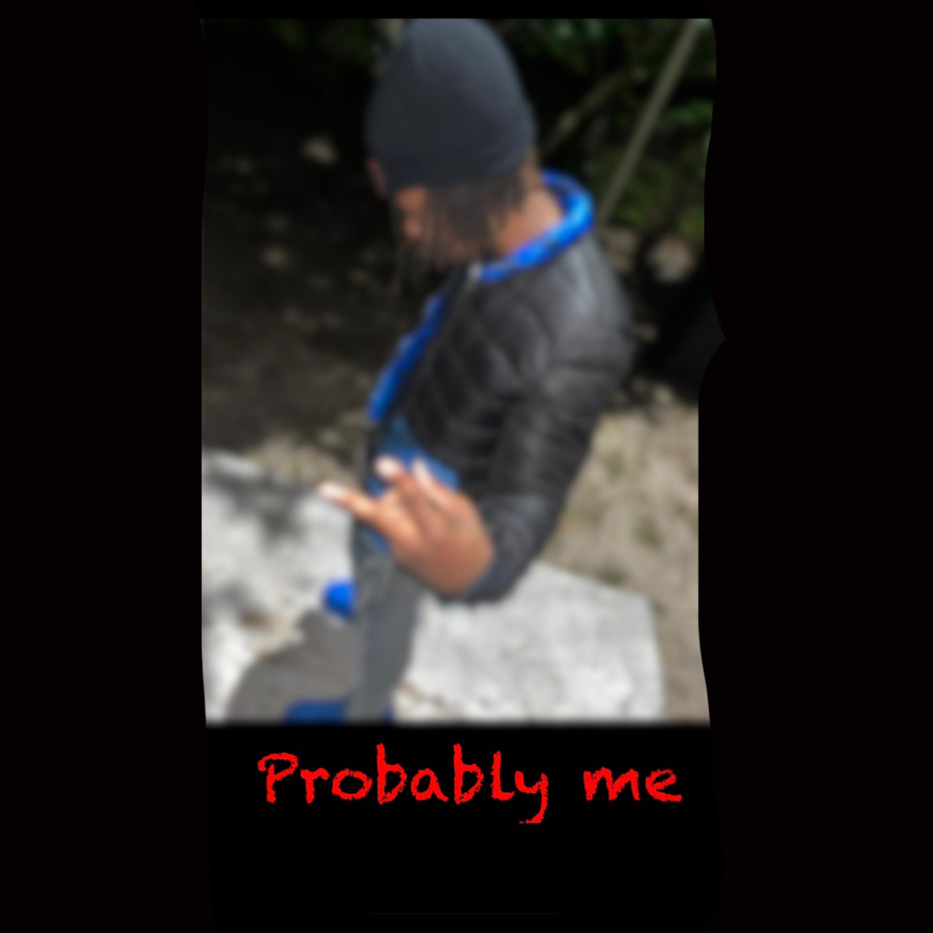 Probably Me artwork