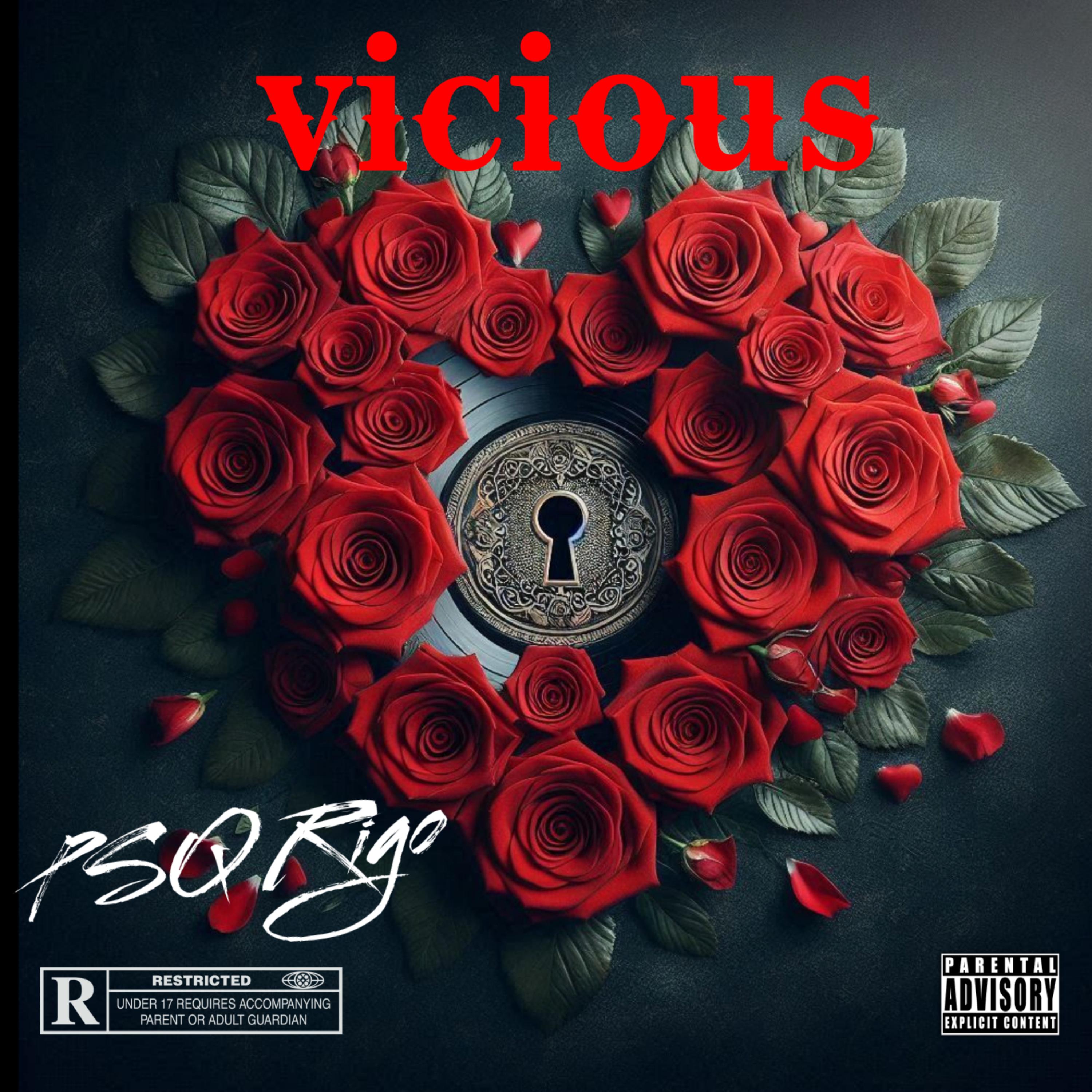 Vicious by PSQ Rigo cover art