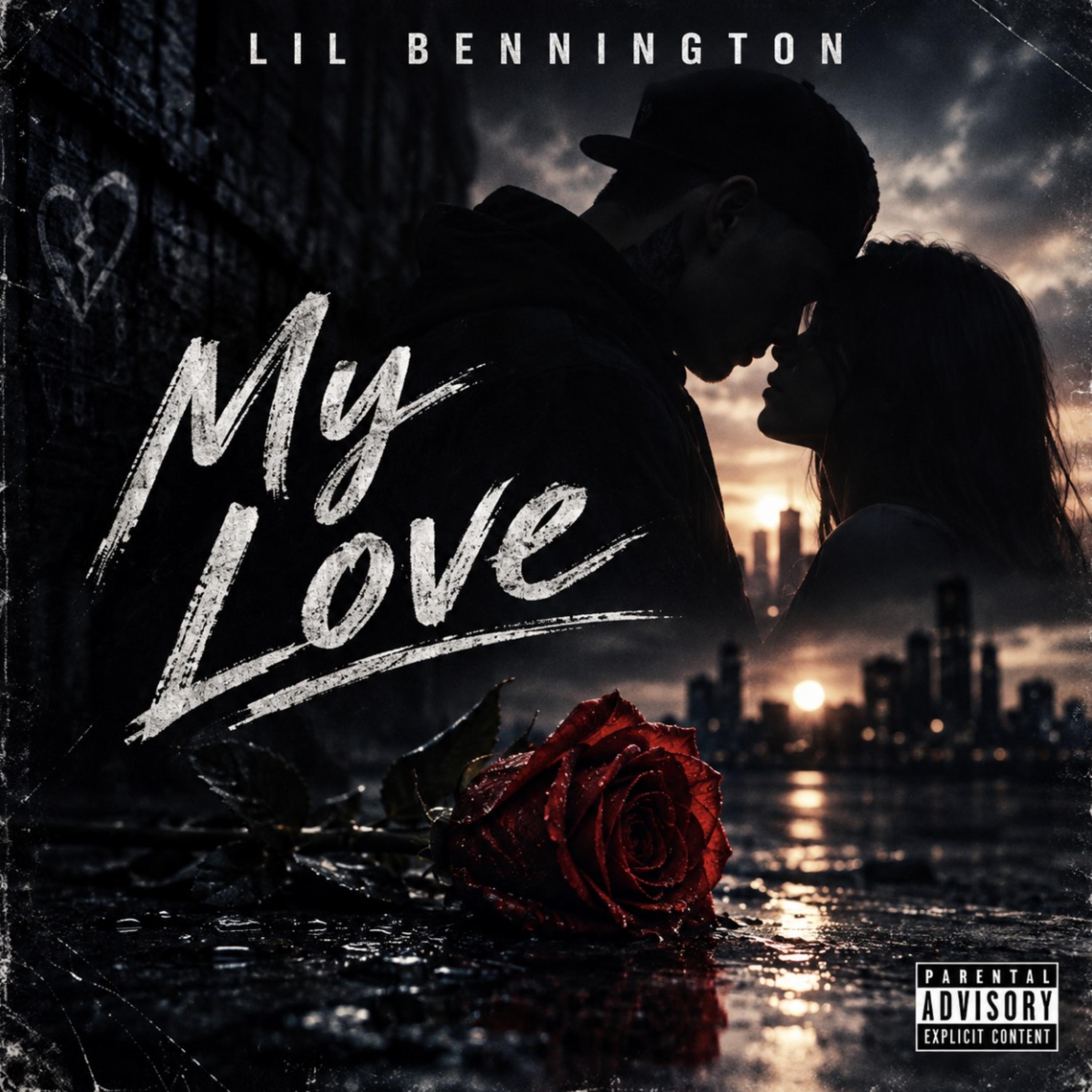 My Love by Lil Bennington cover art