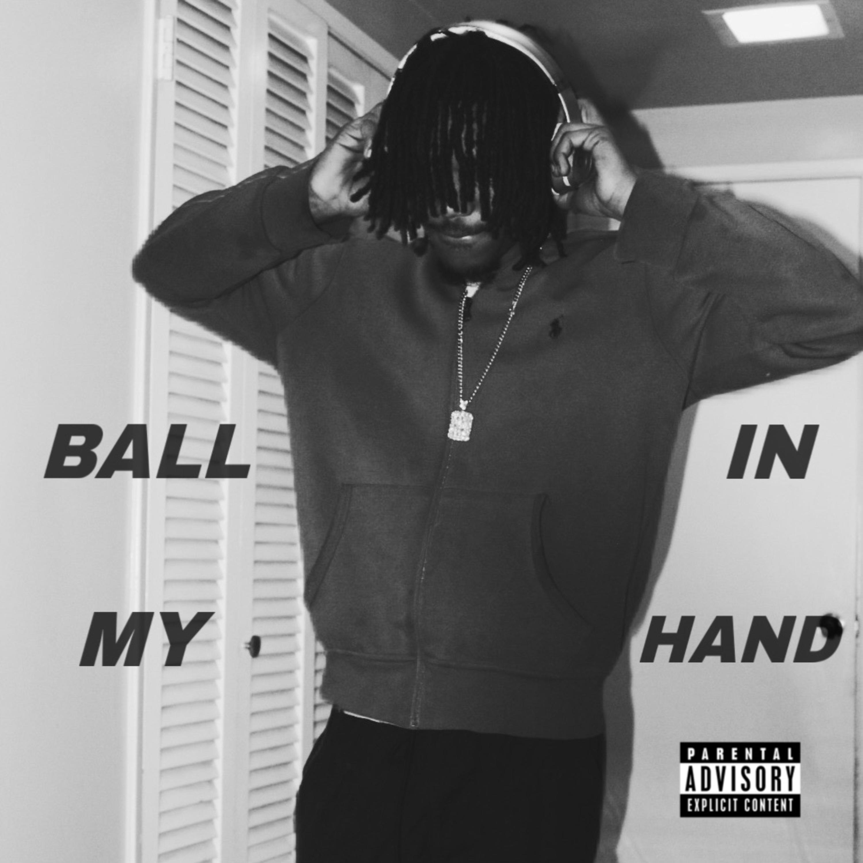 BALL IN MY HAND artwork