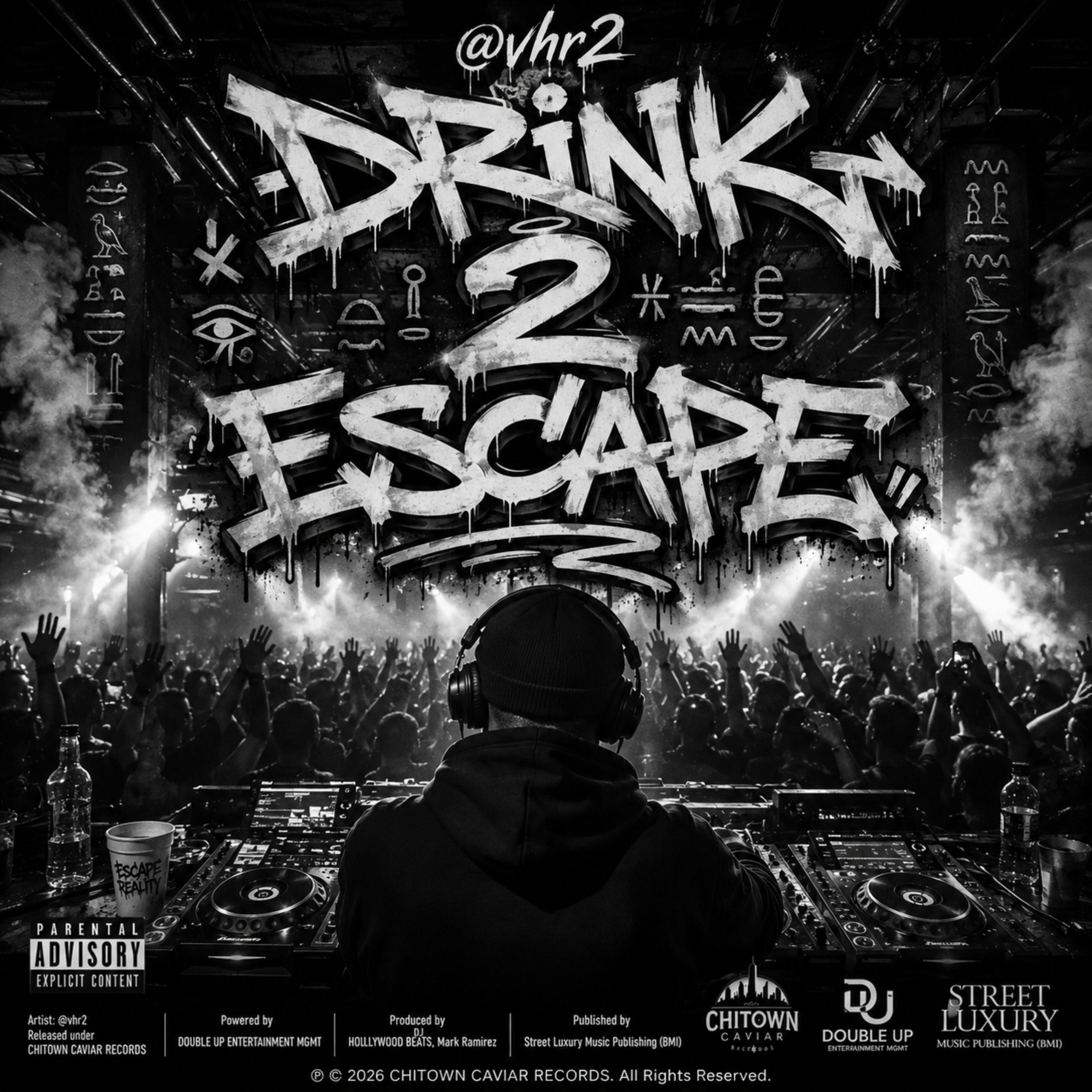 DRINK 2 ESCAPE by @vhr2 cover art