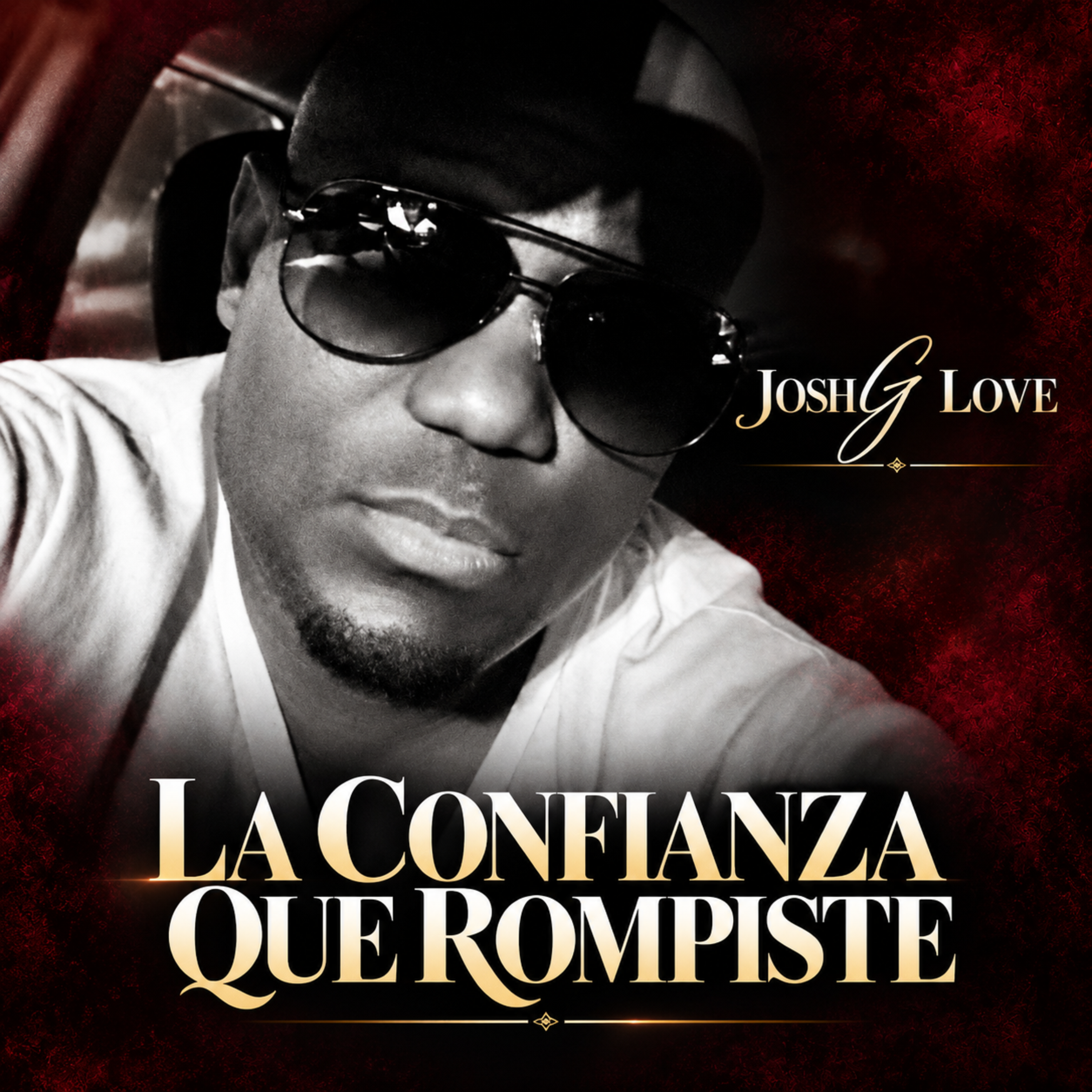 La Confianza Que Rompiste by Josh G Love cover art
