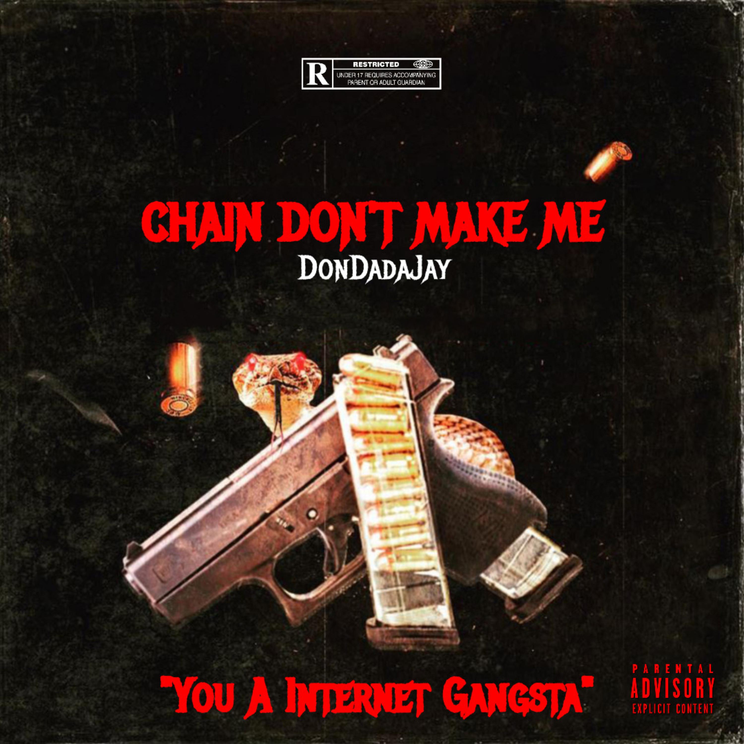 Chain Don't Make Me artwork