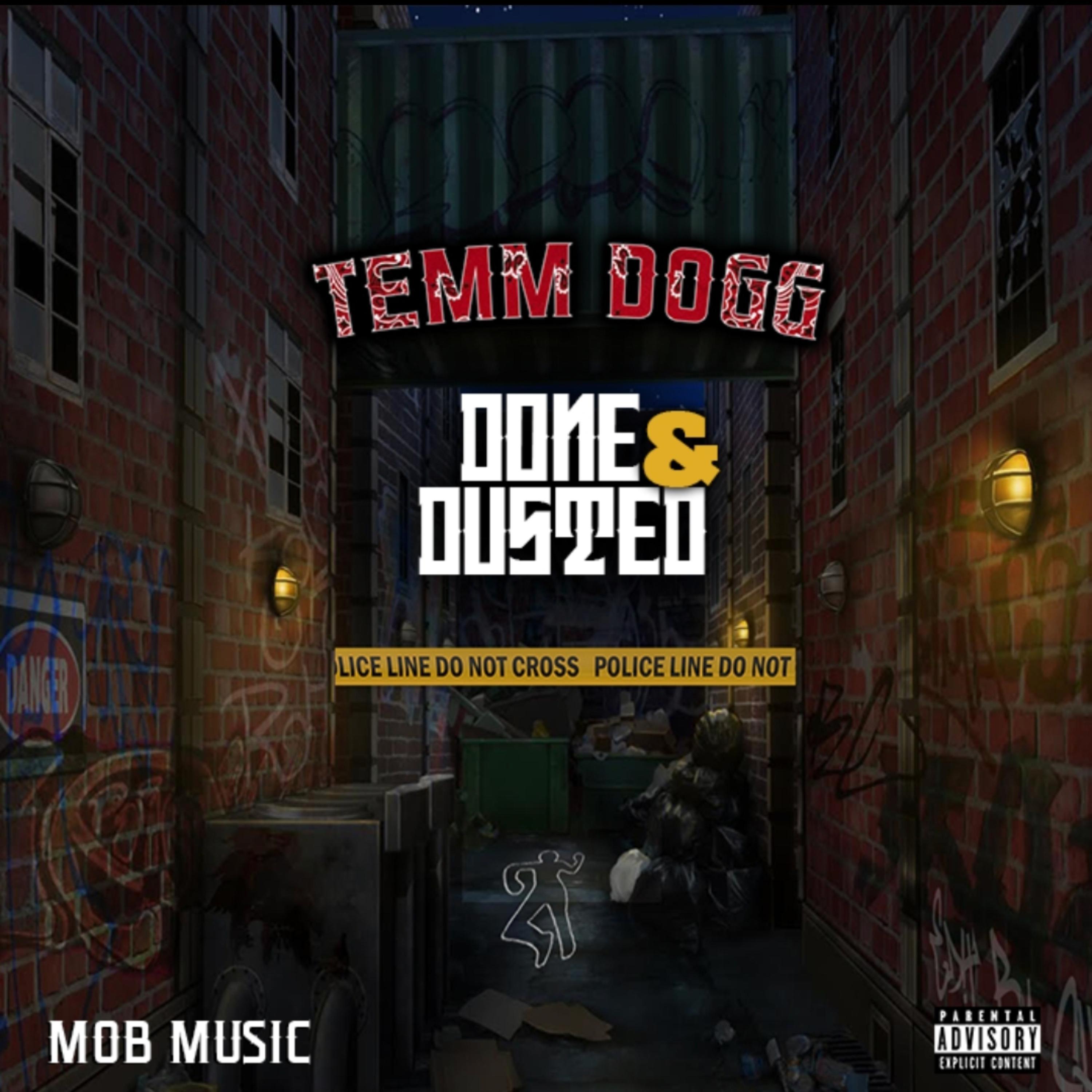 TEMM DOGG DONE & DUSTED artwork