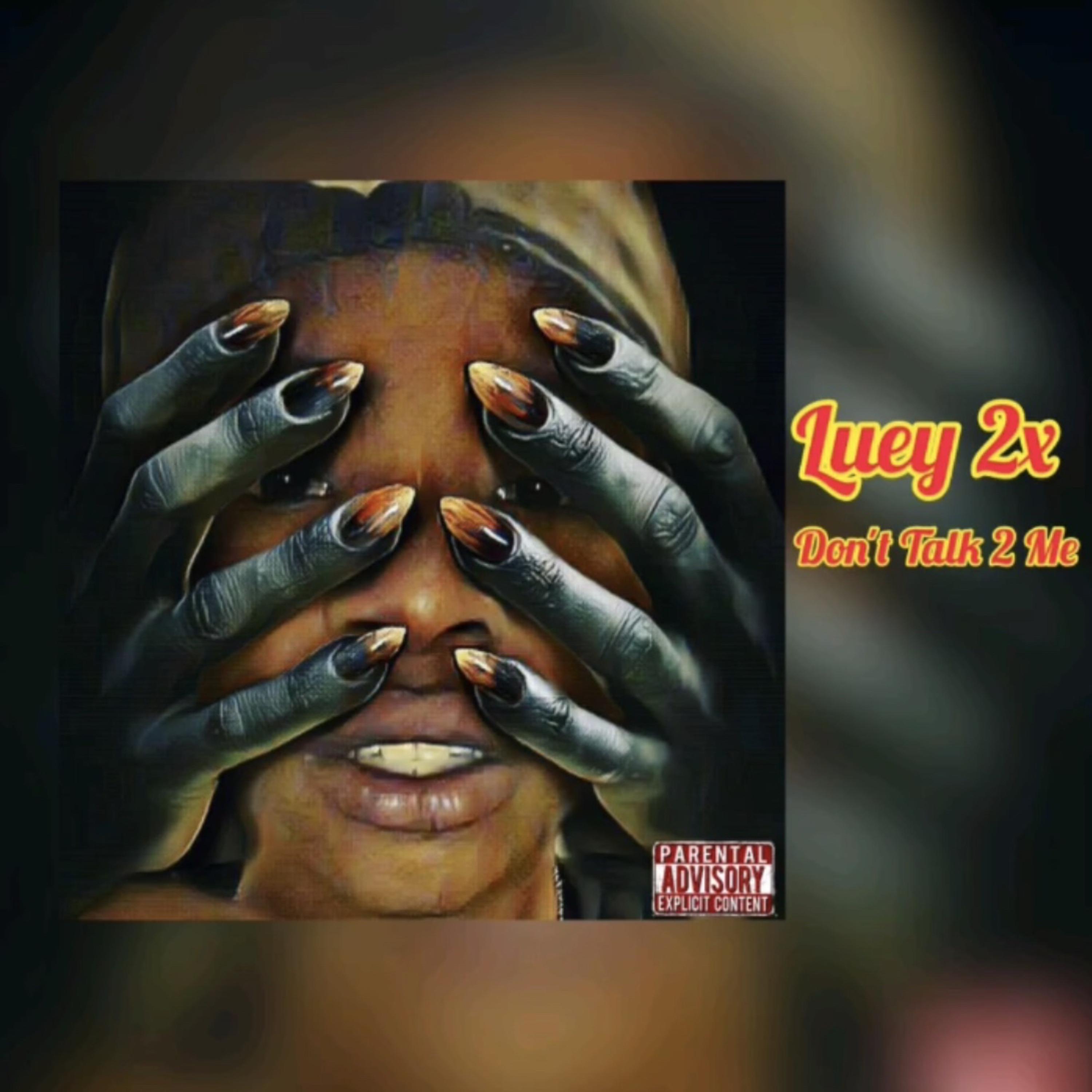 Don't Talk 2 Me artwork