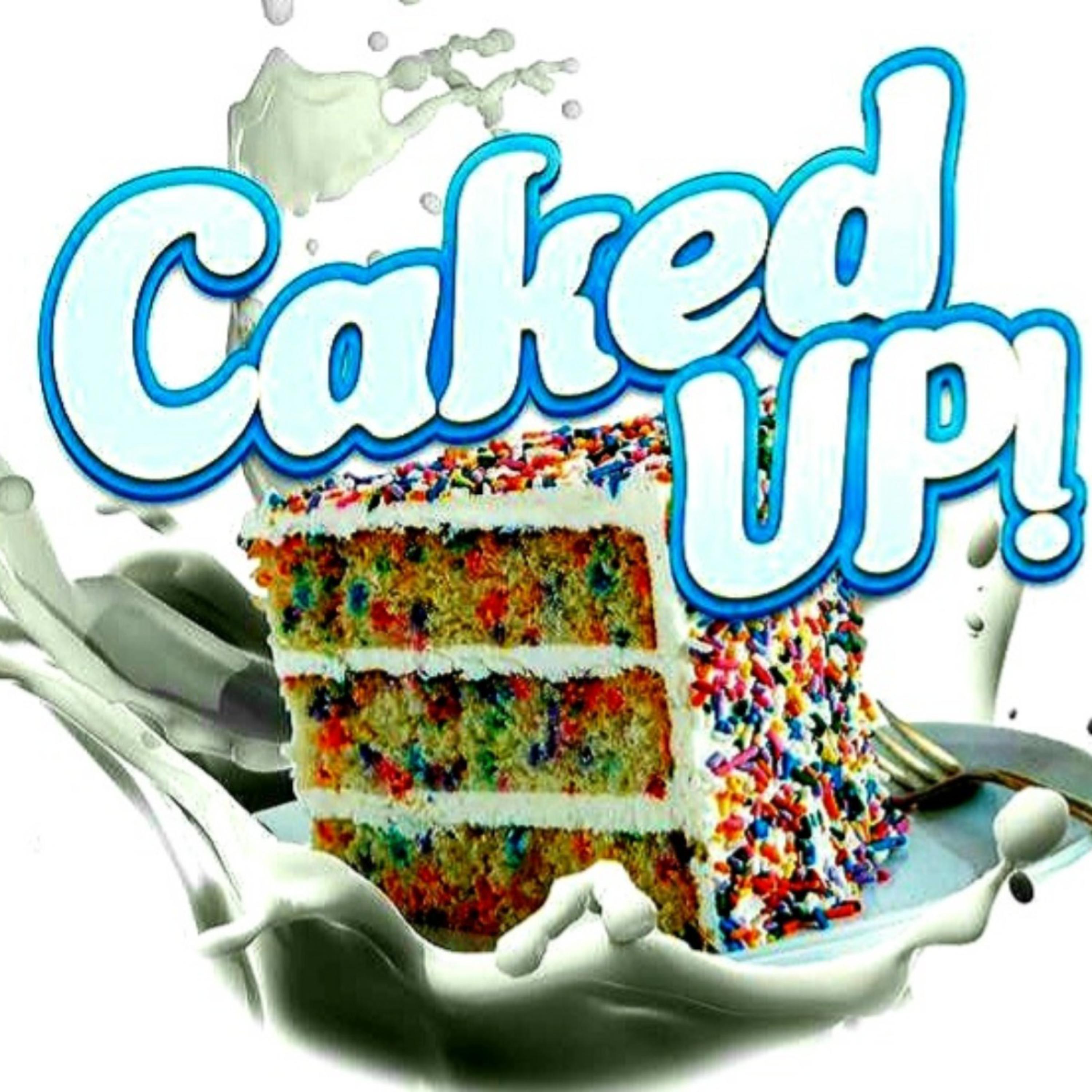 CAKED UP artwork