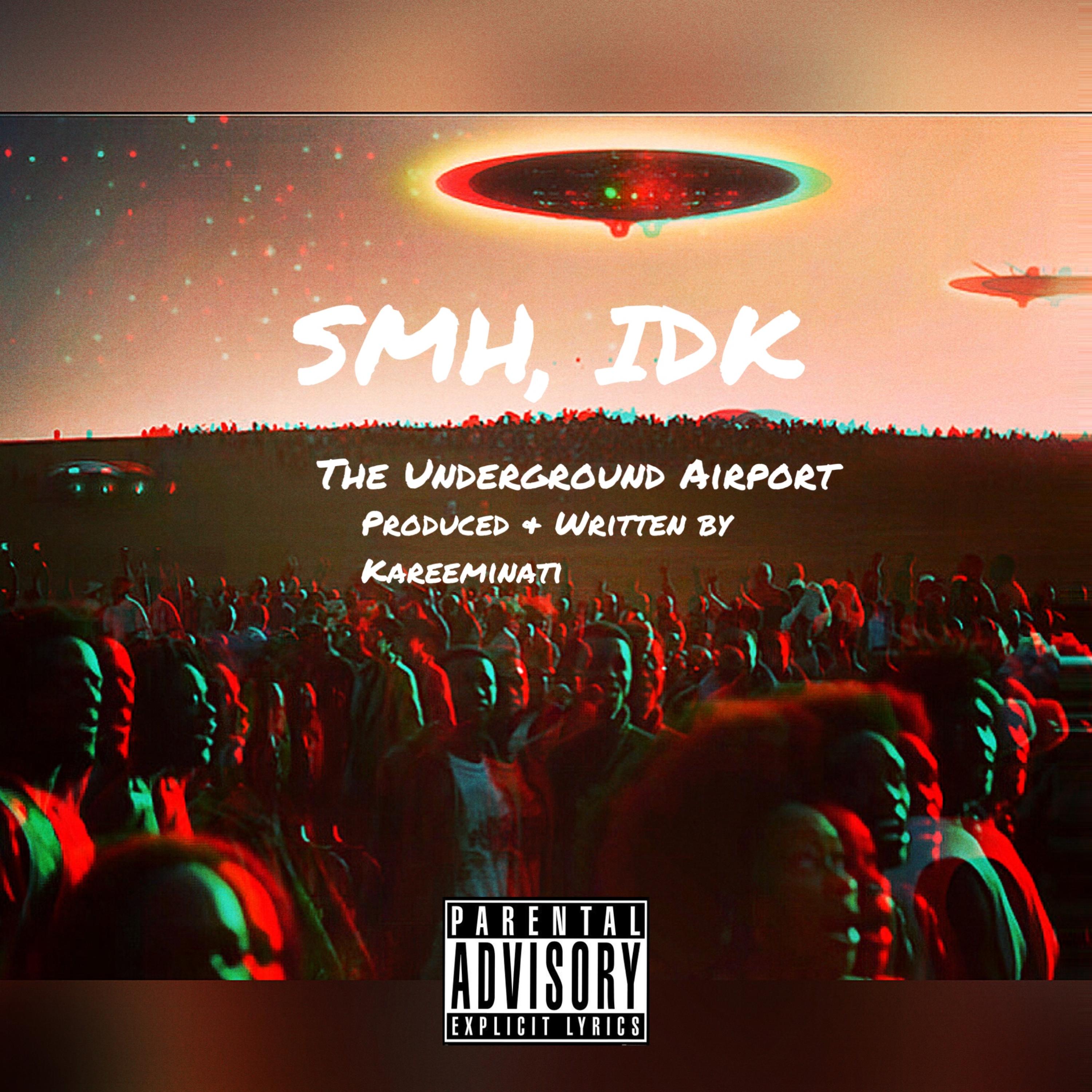 SMH, IDK artwork