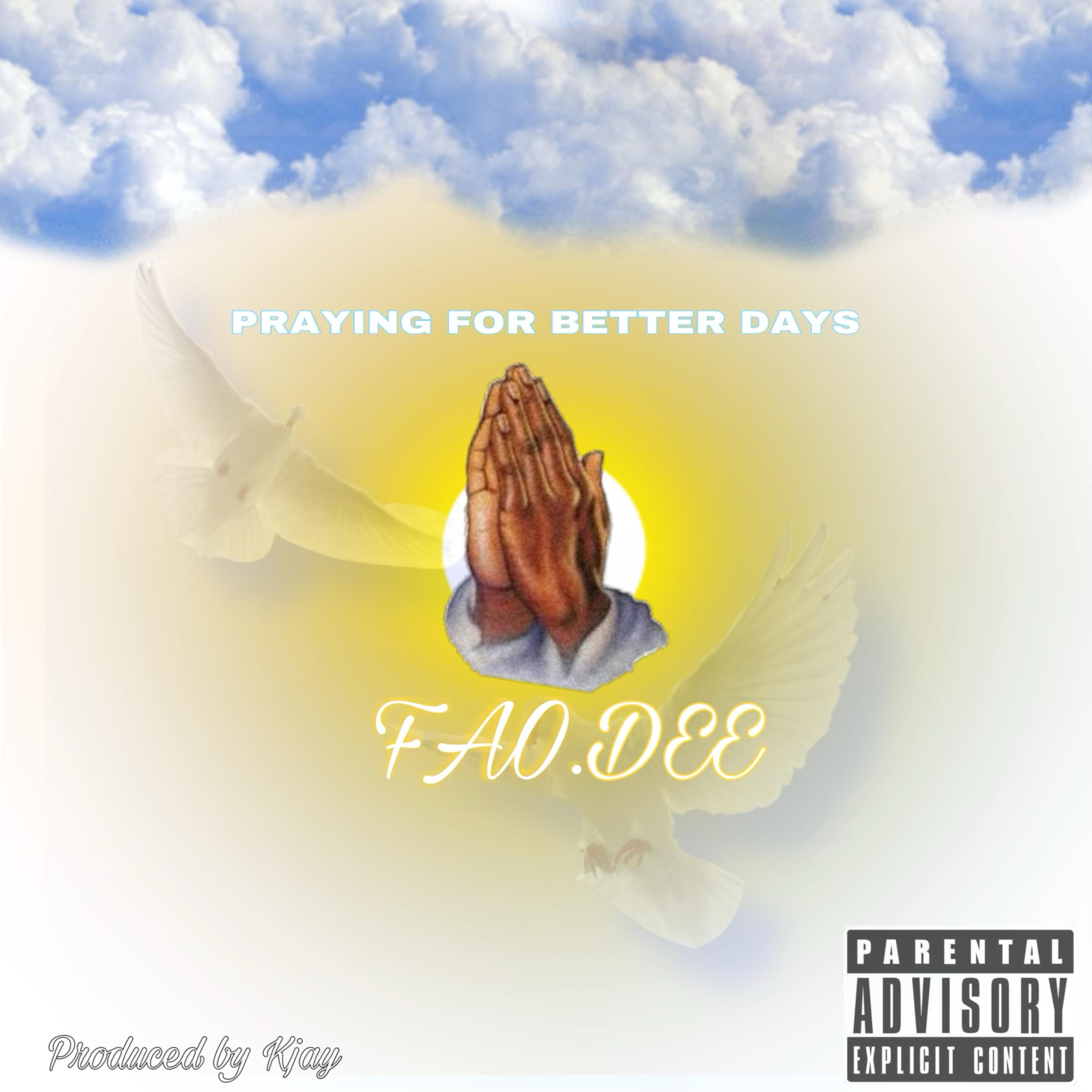 Praying For Better Days artwork