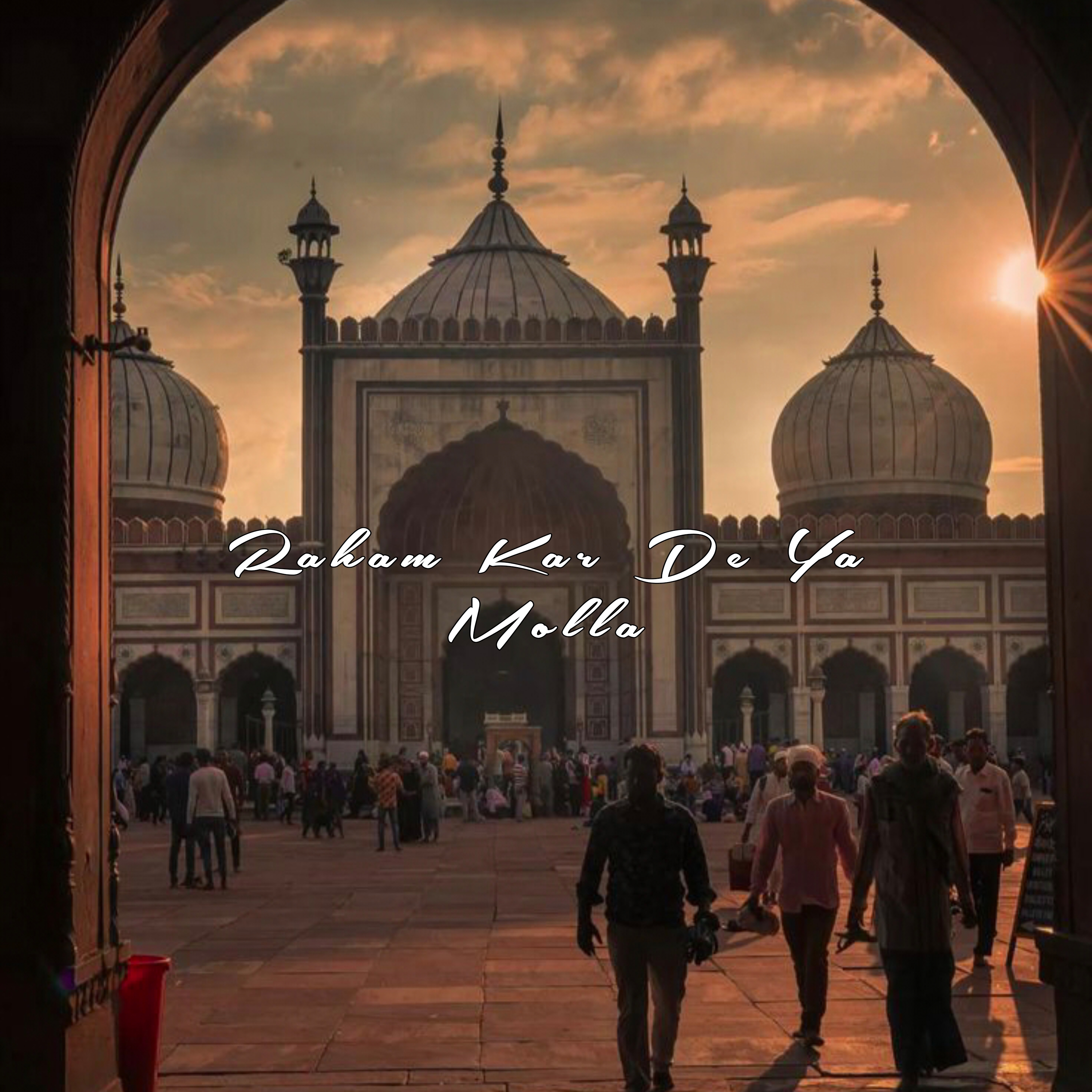 Raham Kar De Ya Molla artwork