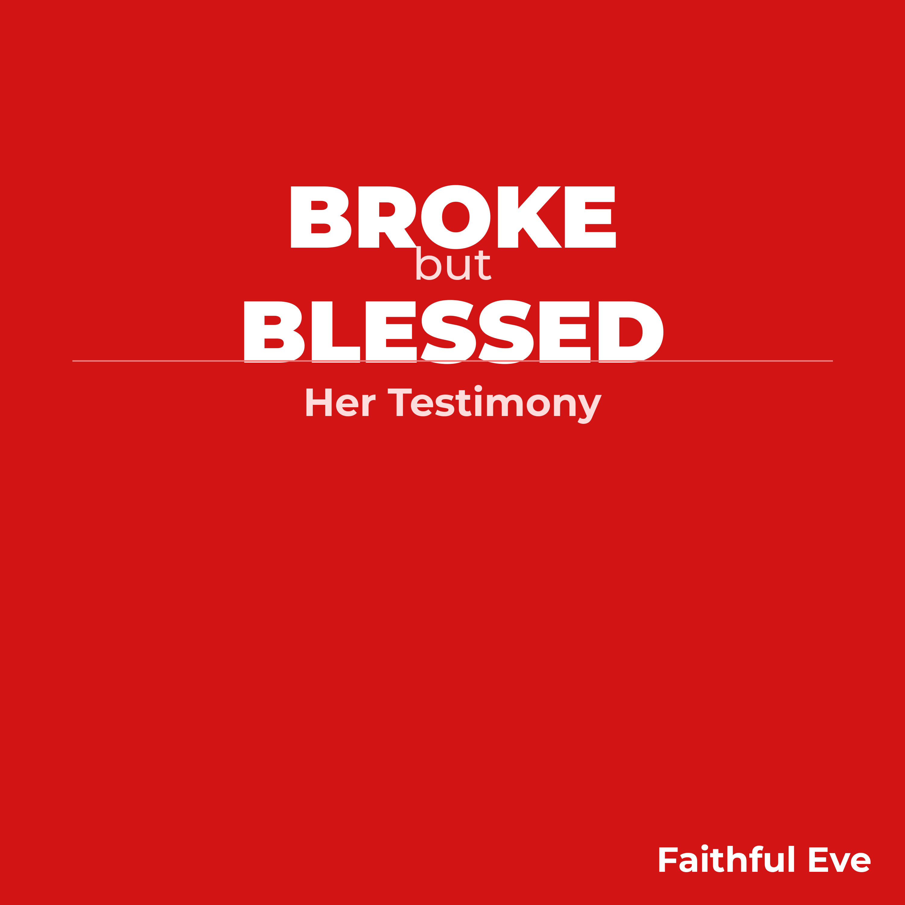 Broke but Blessed : Faith Walk artwork