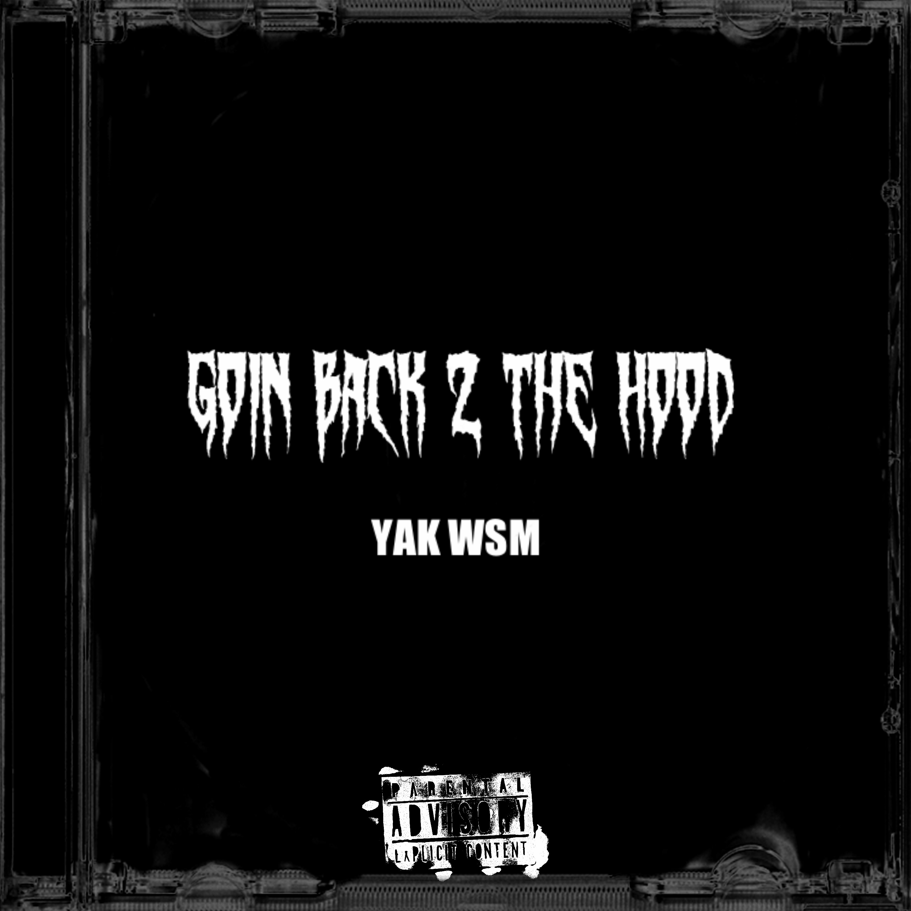 Goin’ Back 2 The Hood artwork