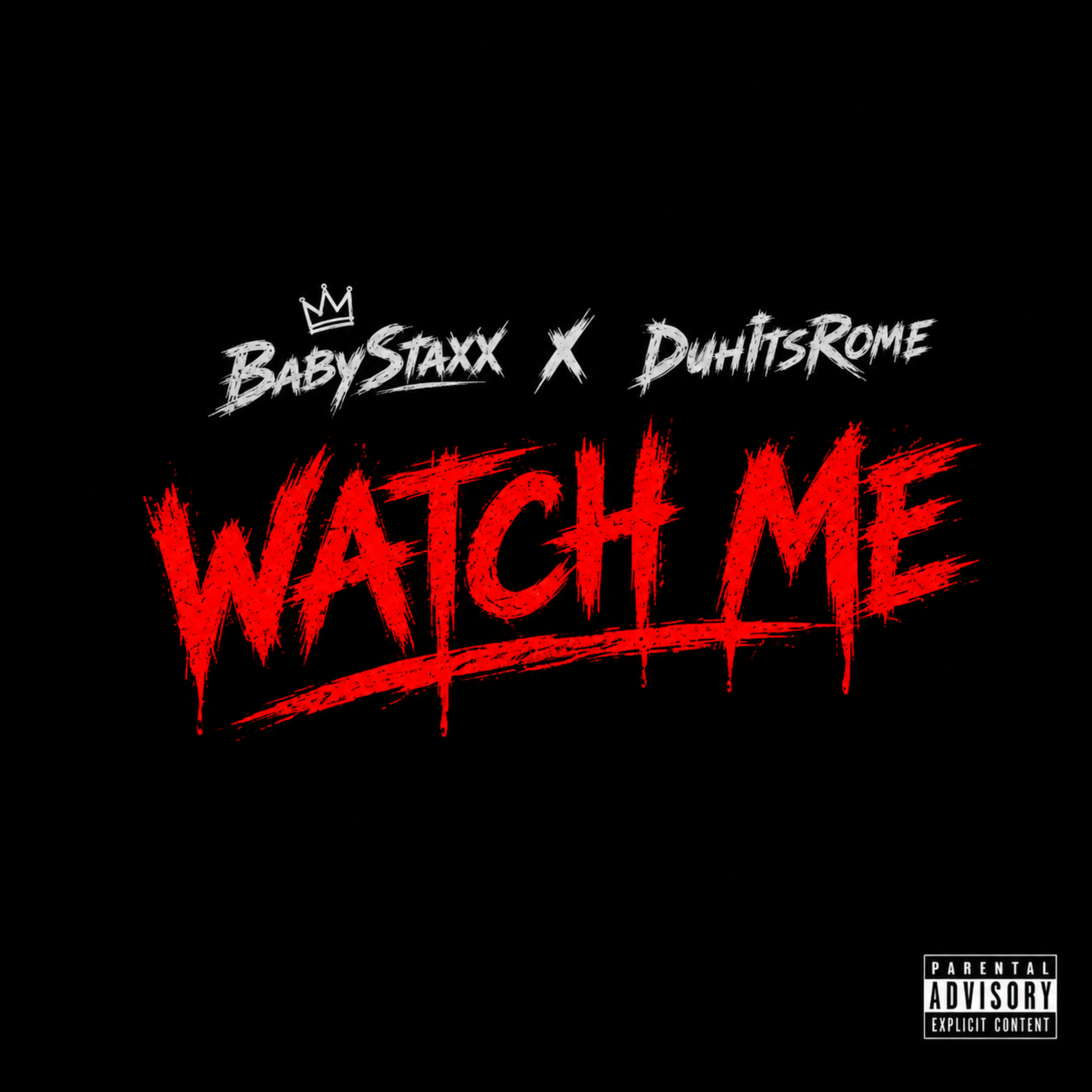 Watch Me by BabyStaxx cover art