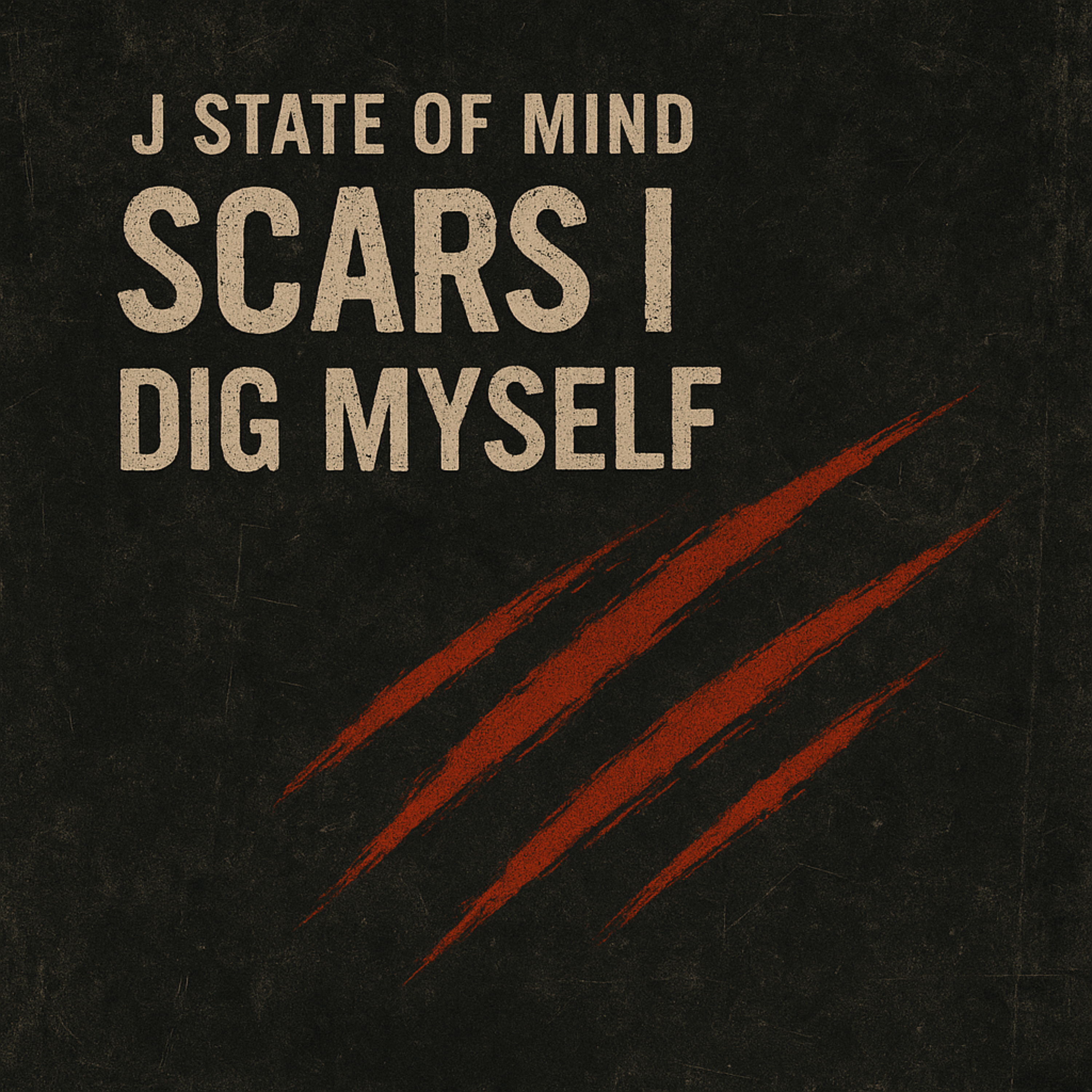 Scars I Dig Myself artwork