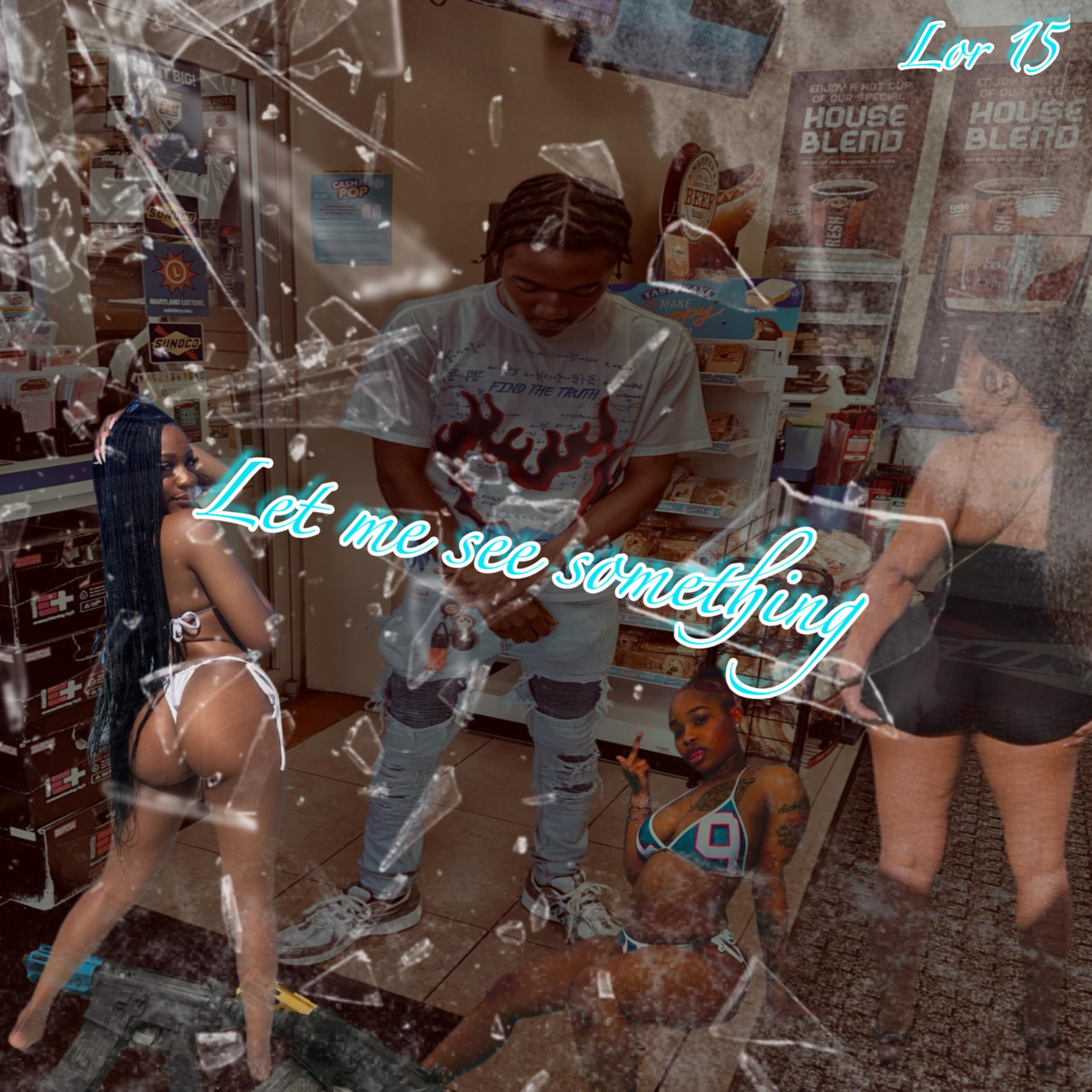 Let See Somethin artwork