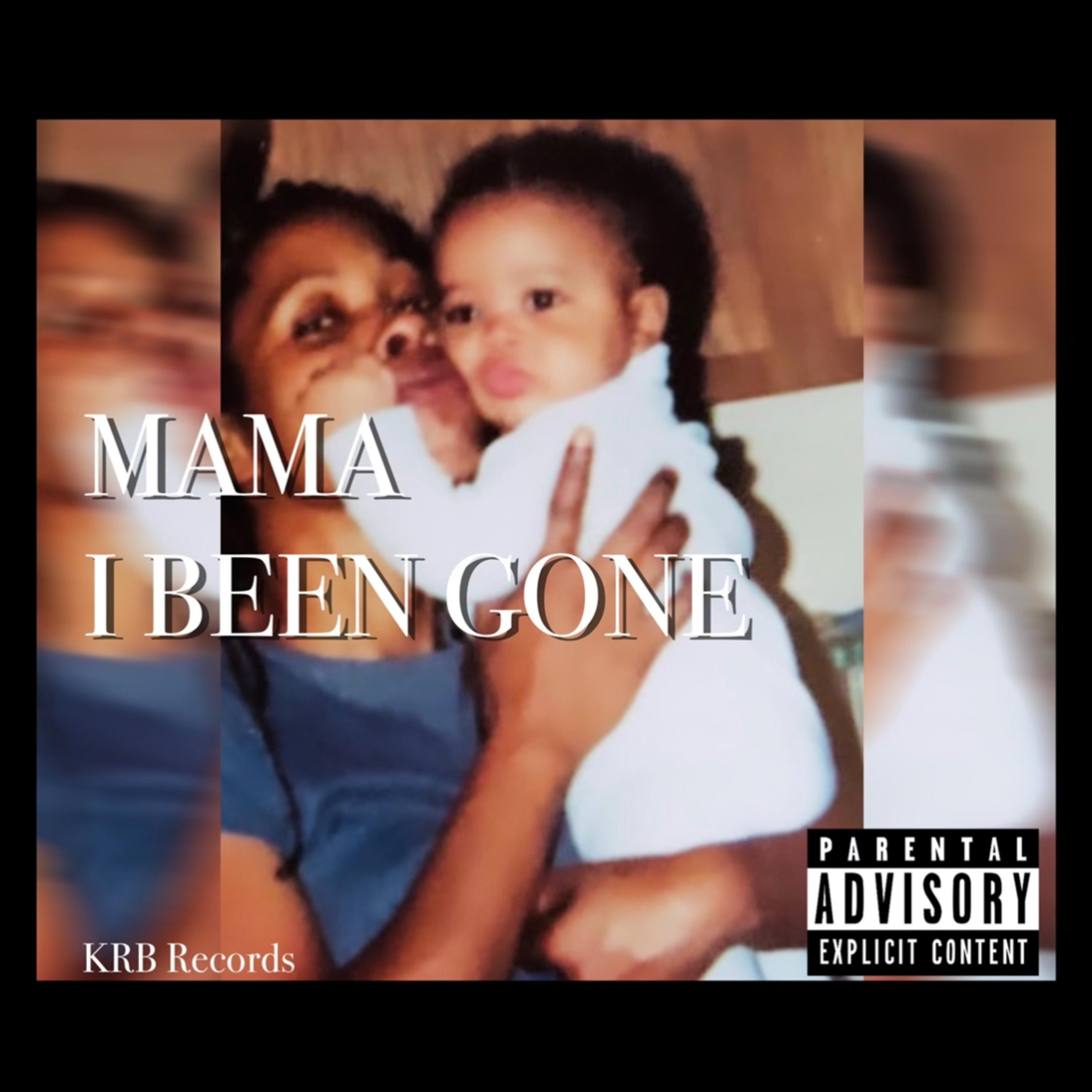 Mama I Been Gone artwork
