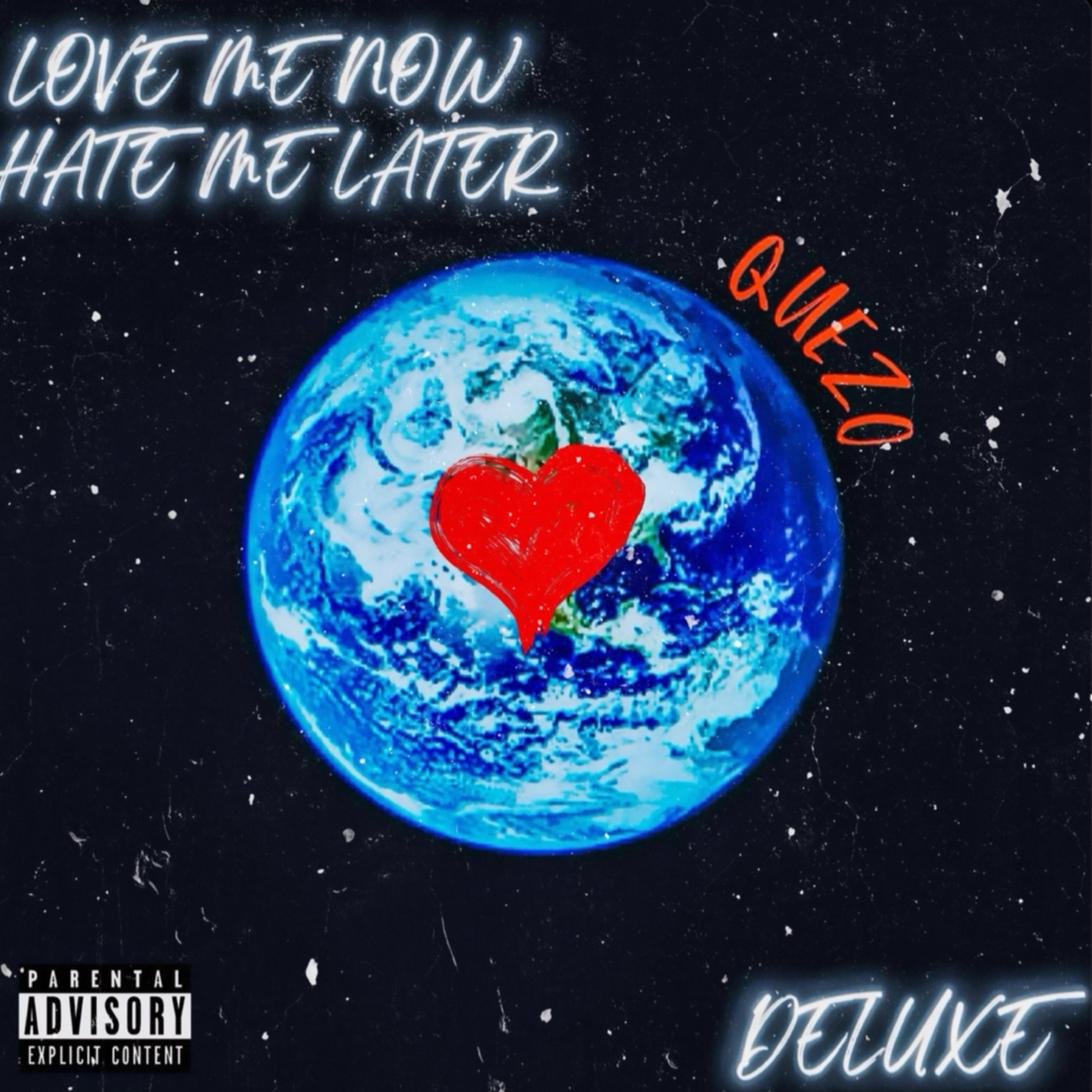 LOVE ME NOW HATE ME LATER ( DELUXE ) artwork