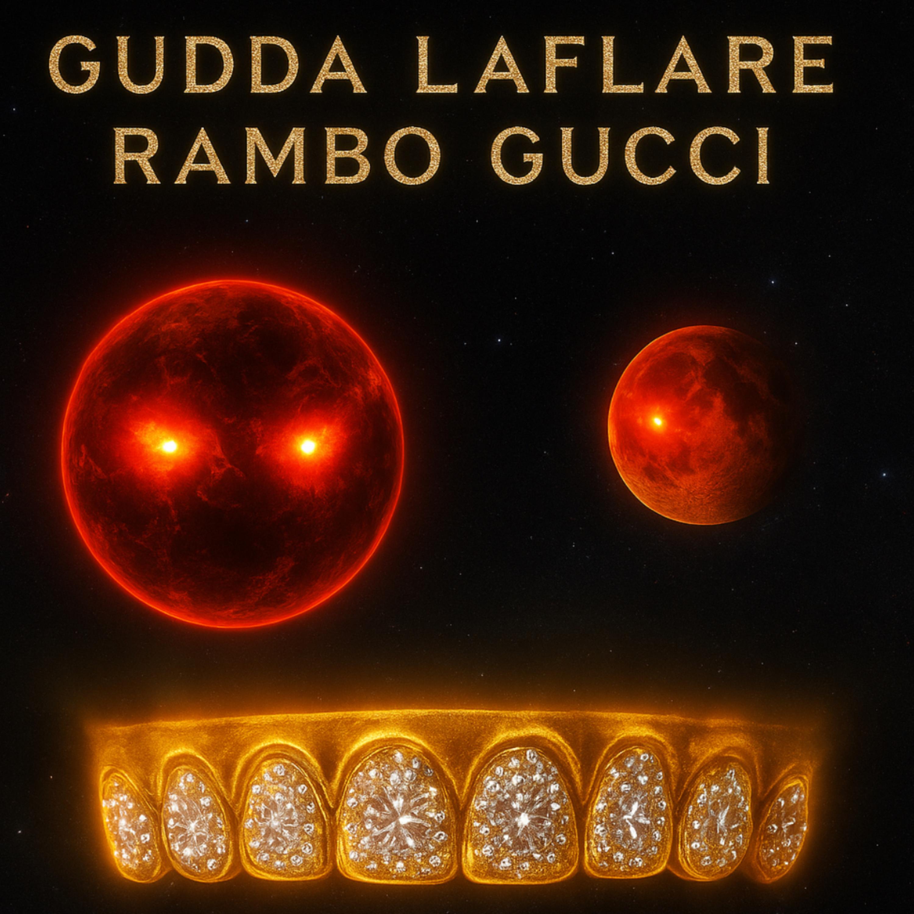 (Gudda Laflare Rambo Gucci) artwork