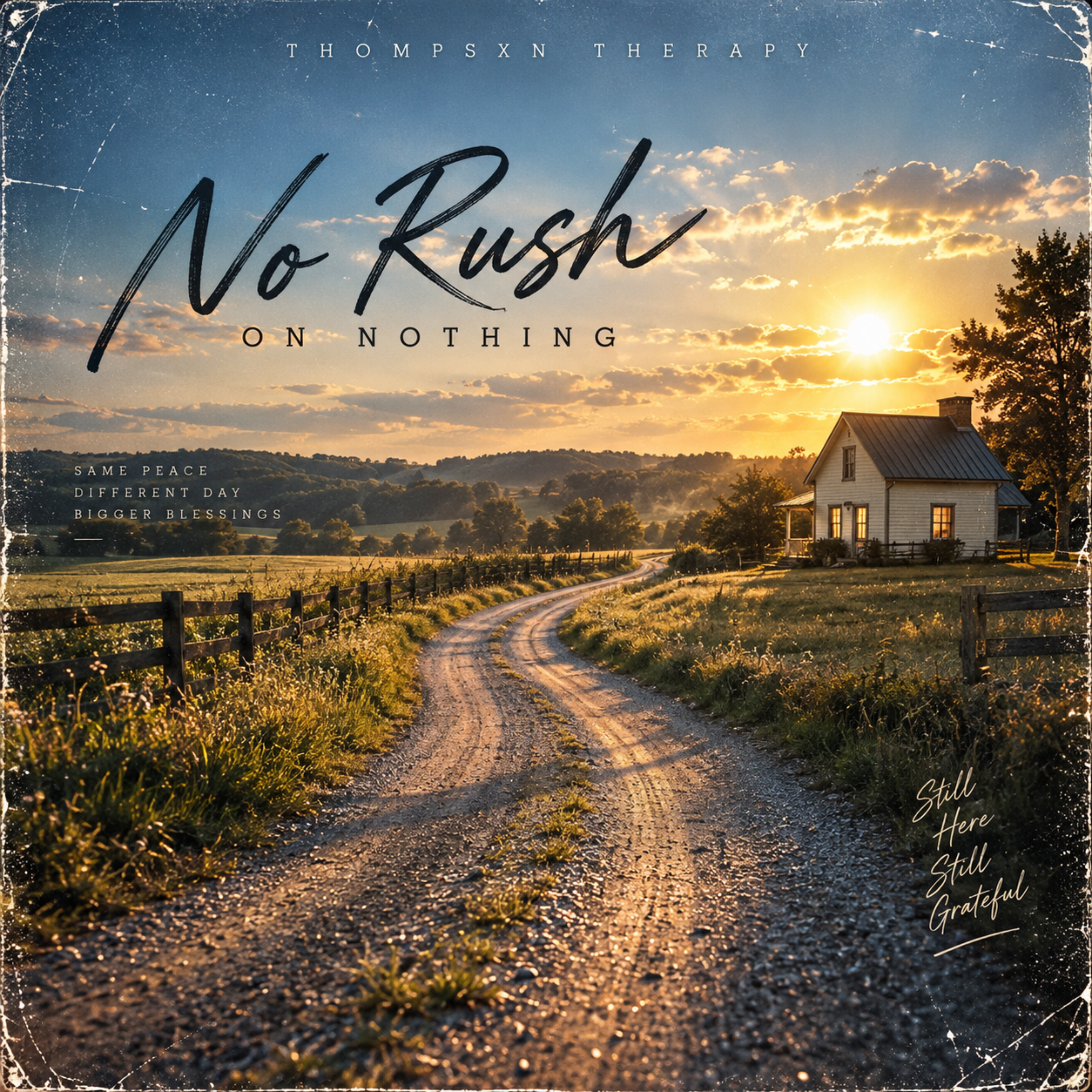 No Rush On Nothing by Thompsxn Therapy cover art