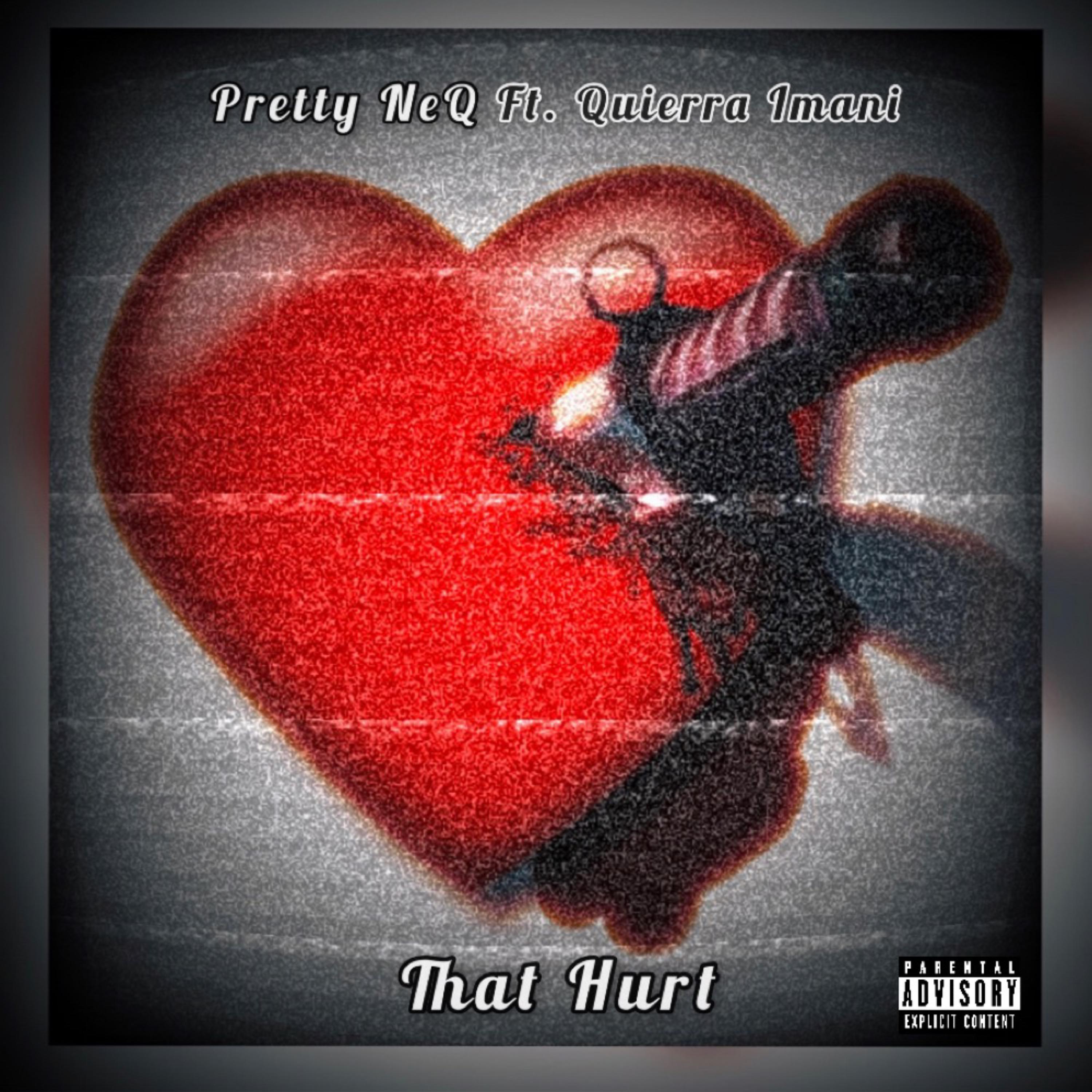 That Hurt by Pretty NeQ cover art