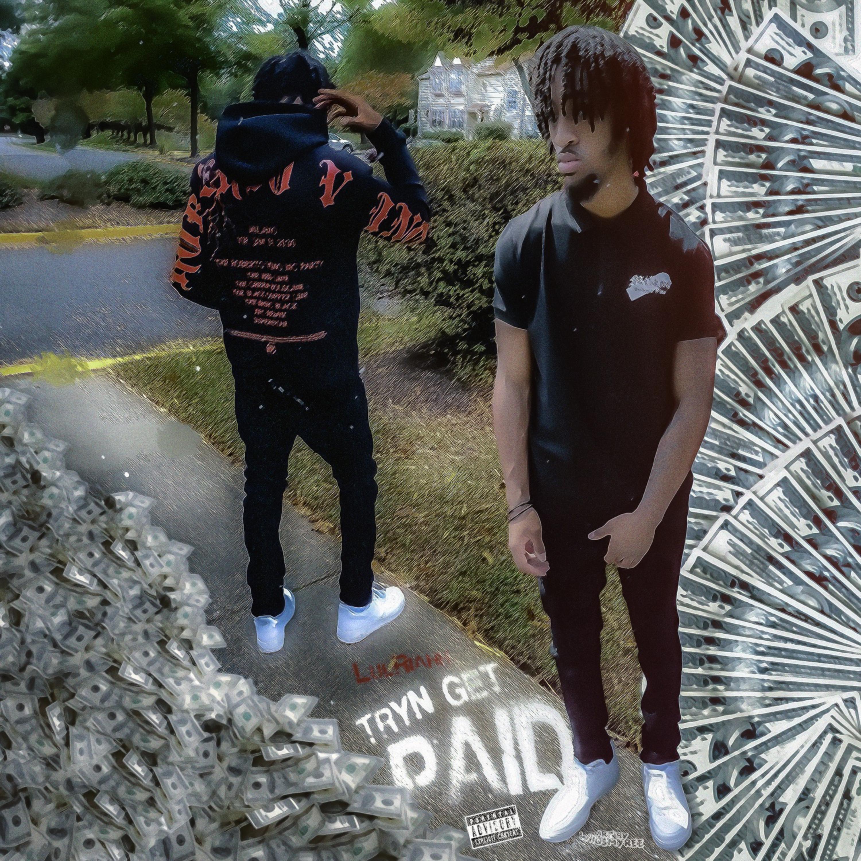 Tryn Get Paid artwork