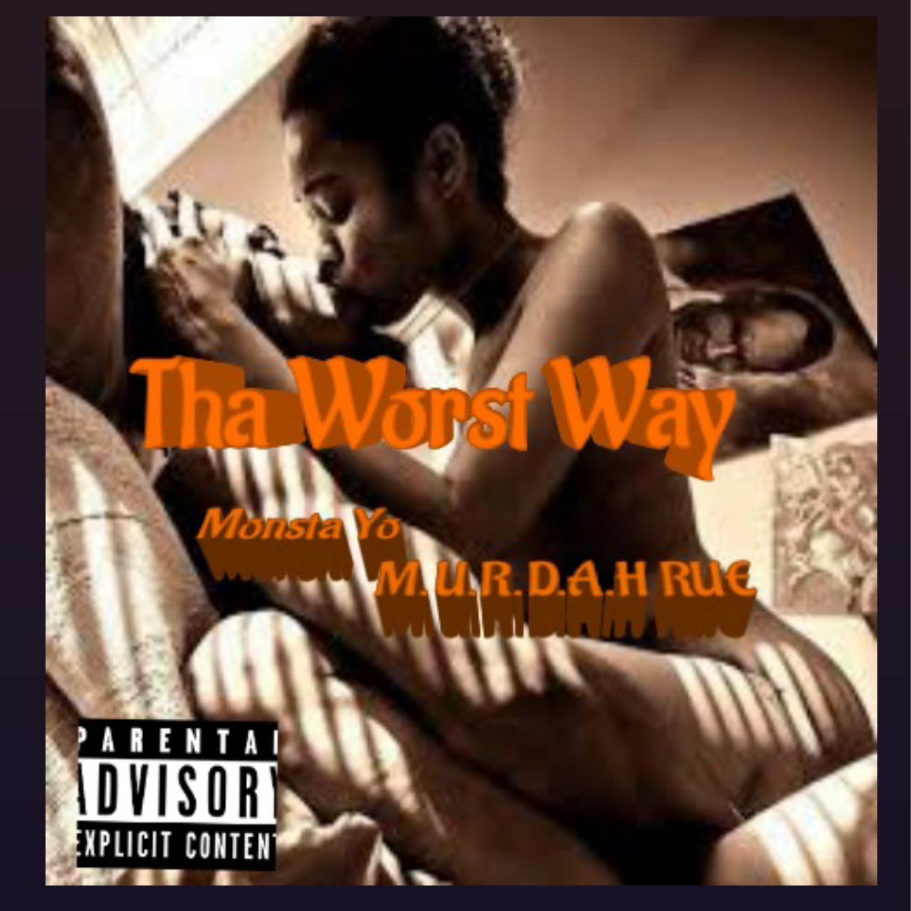 Tha Worst Way  artwork