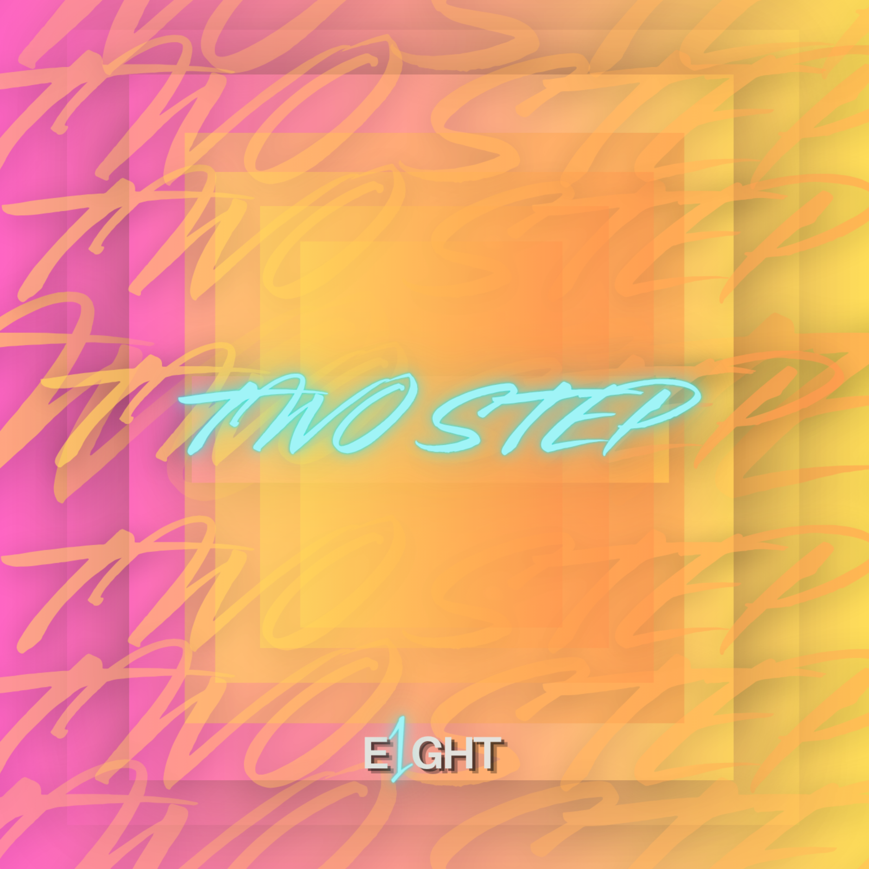 Two Step by E1ght cover art