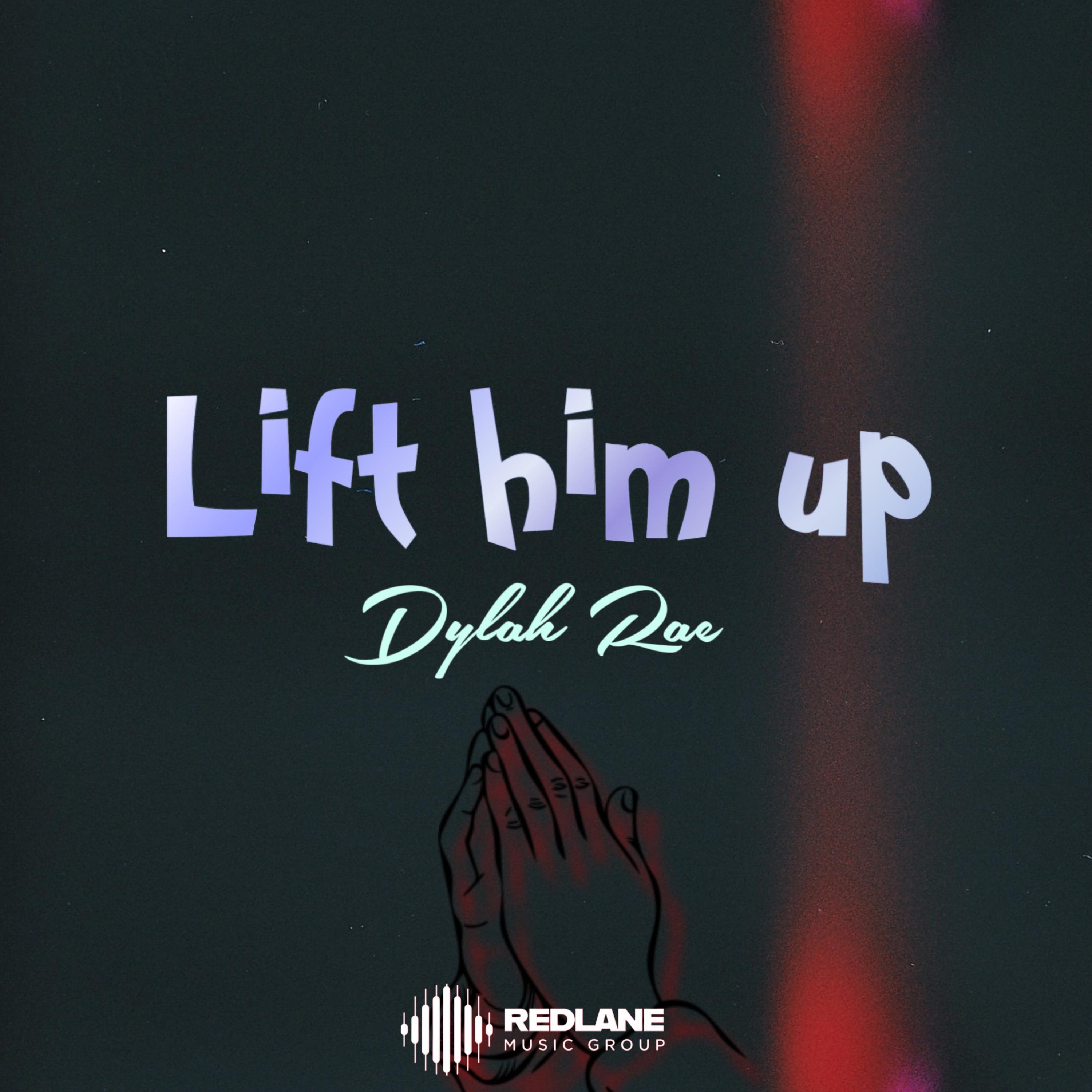 Lift Him Up artwork