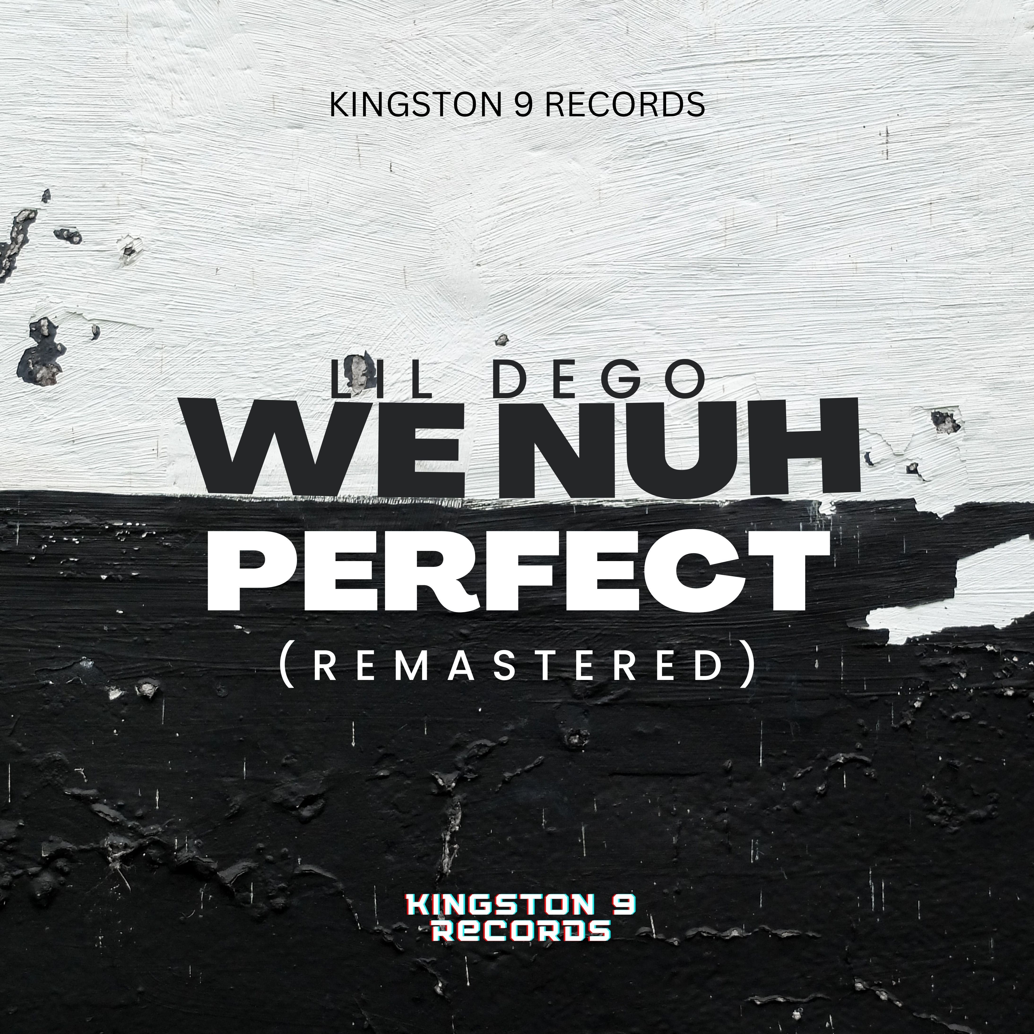 We Nuh Perfect (Remastered) artwork