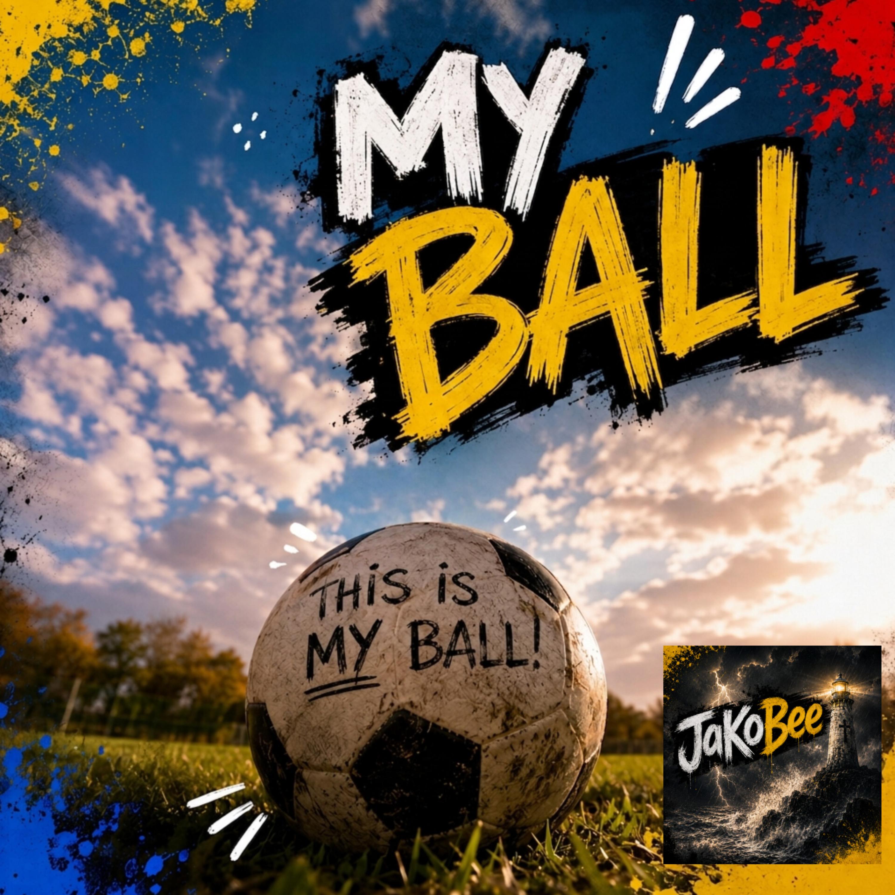 My Ball by JaKoBee cover art