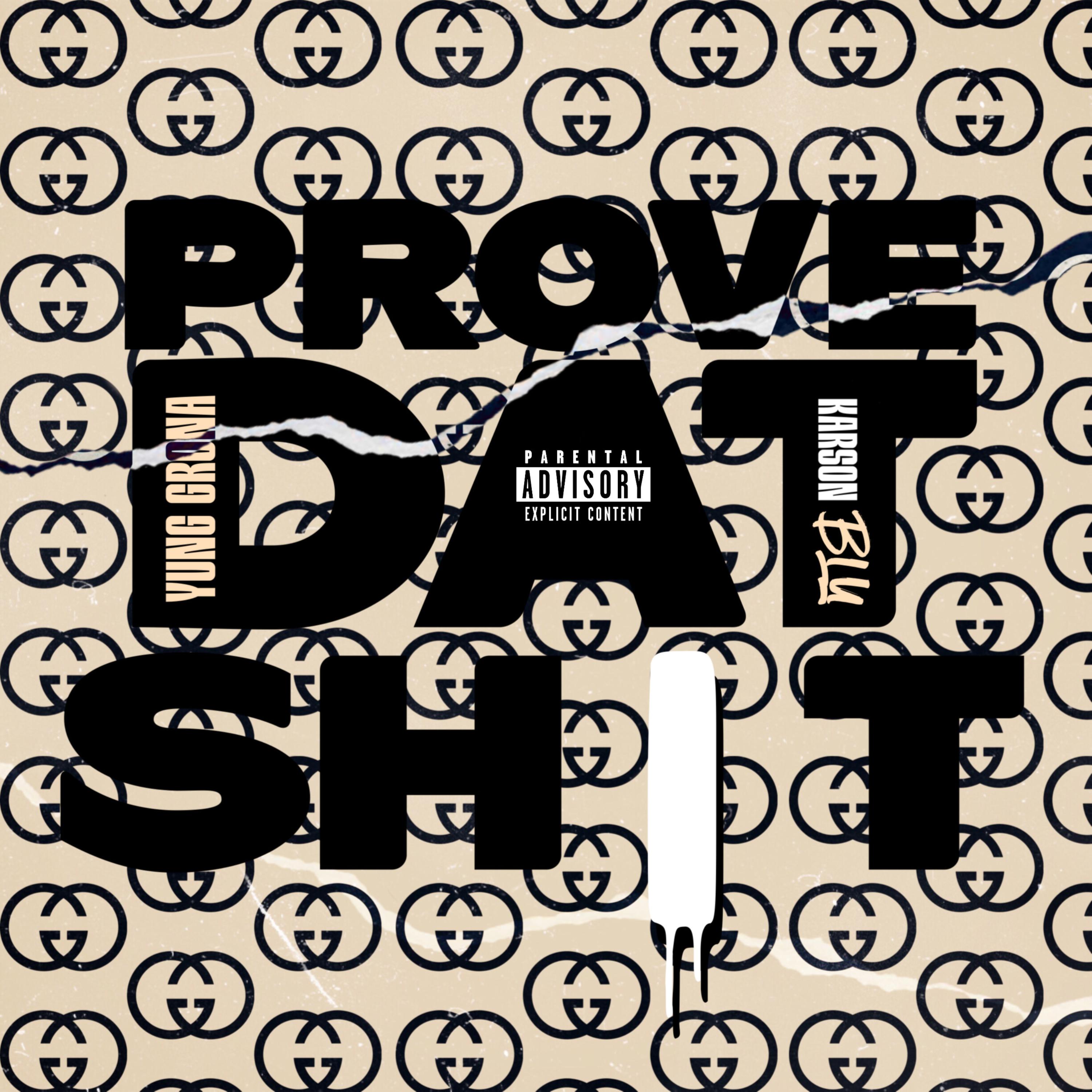 Prove Dat Shit artwork